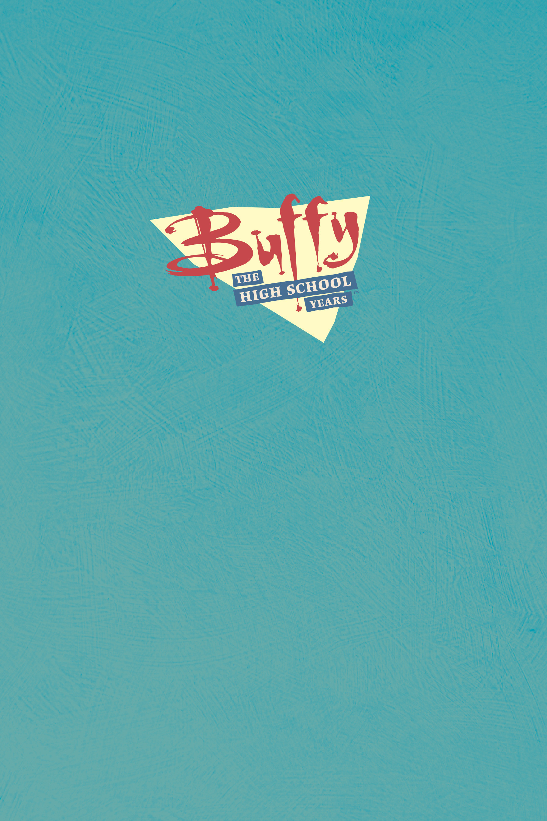 Read online Buffy: The High School Years - Glutton For Punishment comic -  Issue # Full - 3