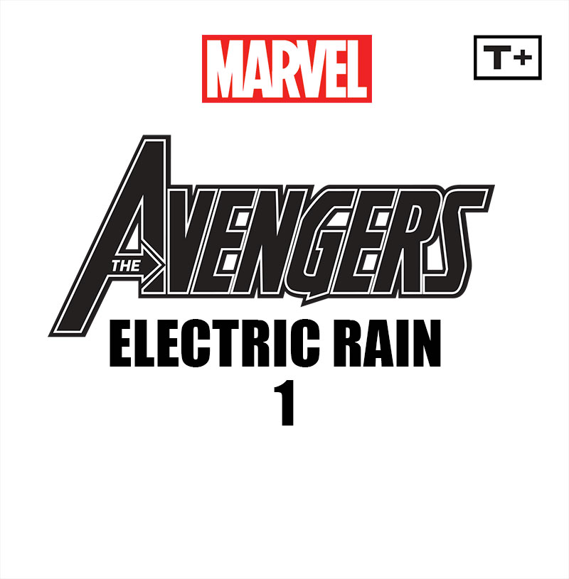 Read online Avengers: Electric Rain Infinity Comic comic -  Issue #1 - 1