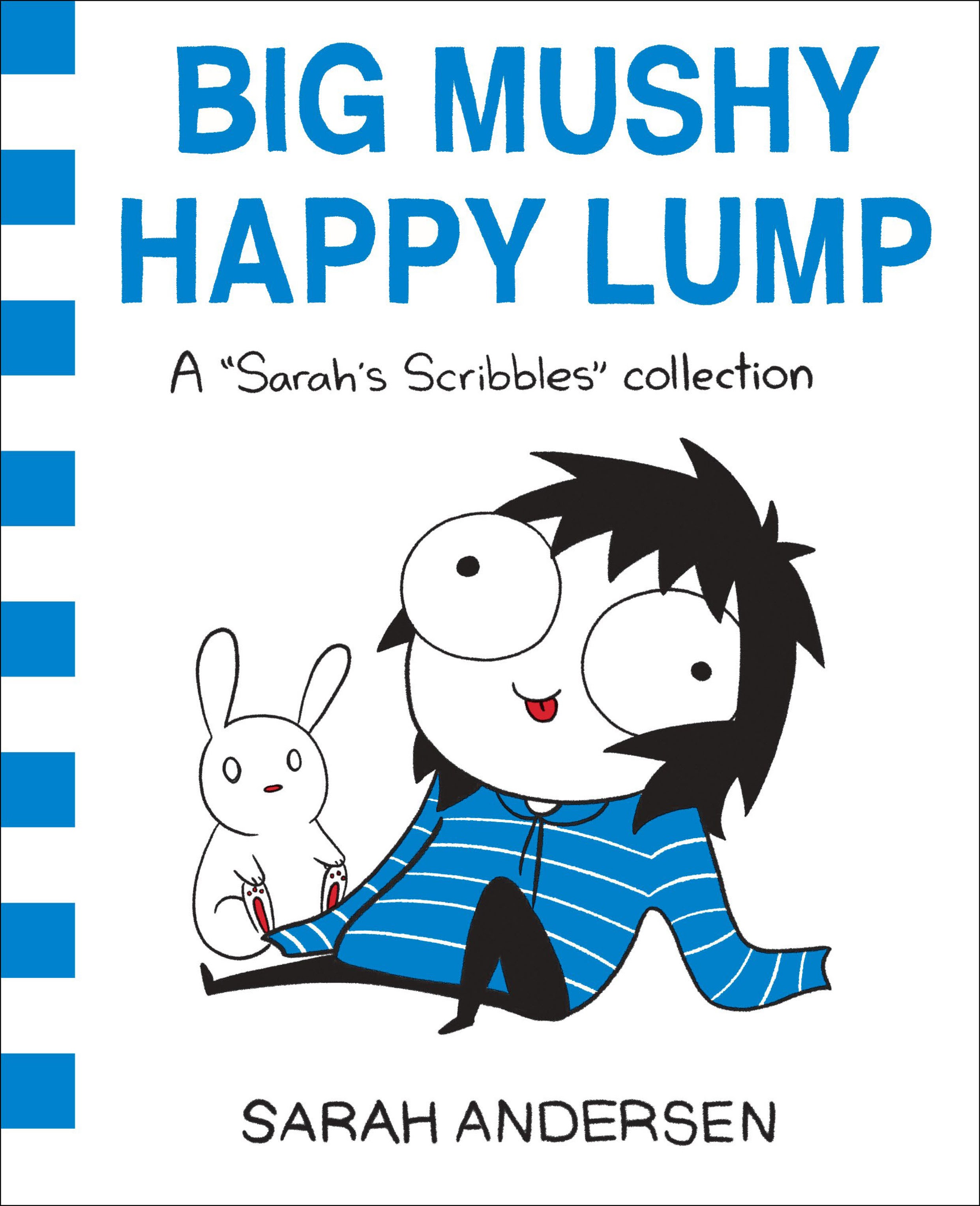 Read online Big Mushy Happy Lump: A "Sarah's Scribbles" Collection comic -  Issue # TPB - 1