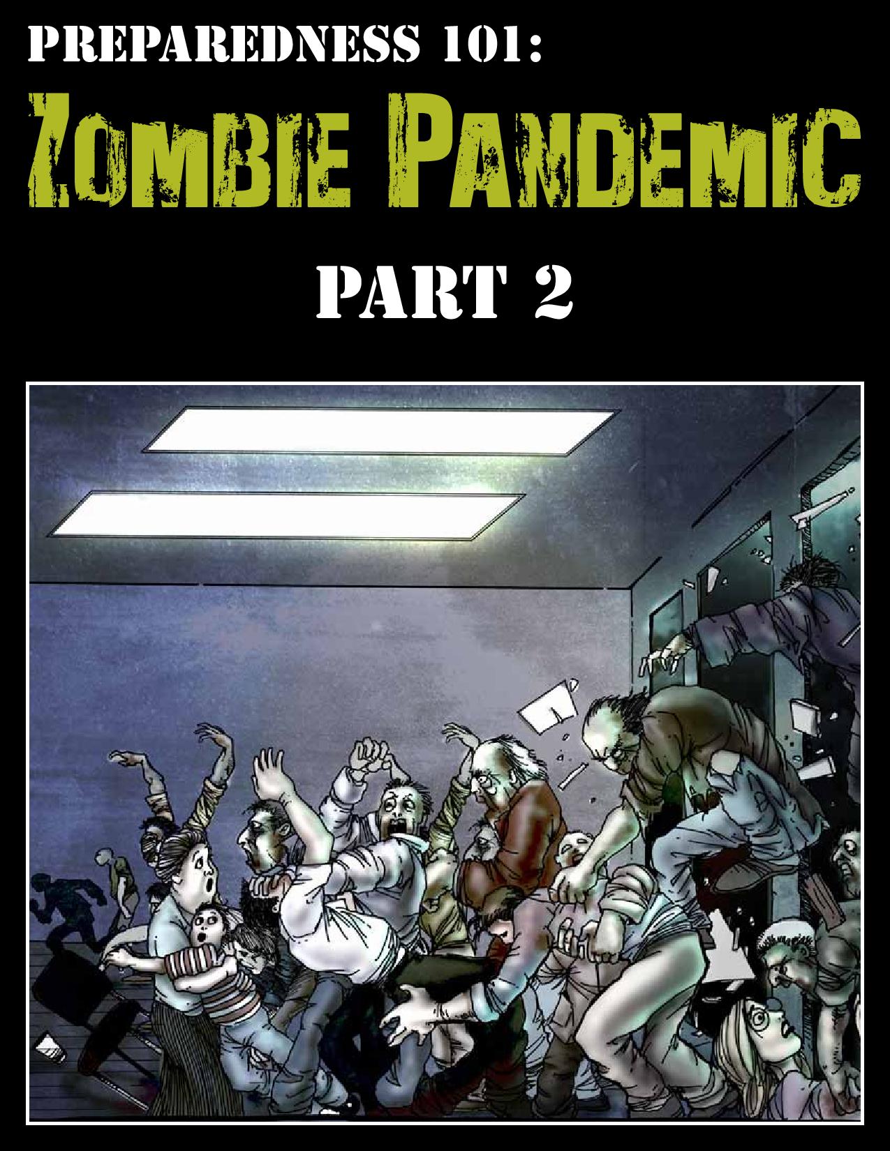 Read online Preparedness 101: A Zombie Pandemic comic -  Issue # Full - 15