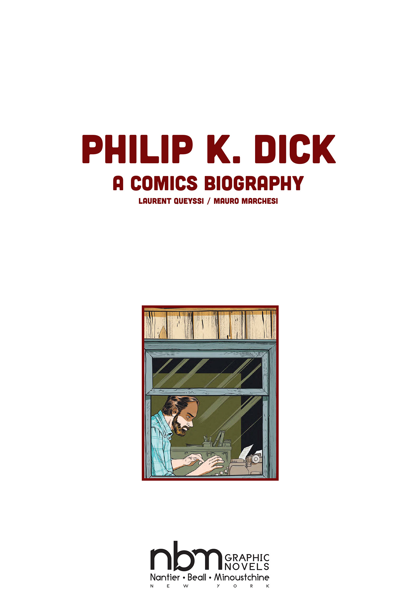 Read online Philip K. Dick: A Comics Biography comic -  Issue # TPB - 5