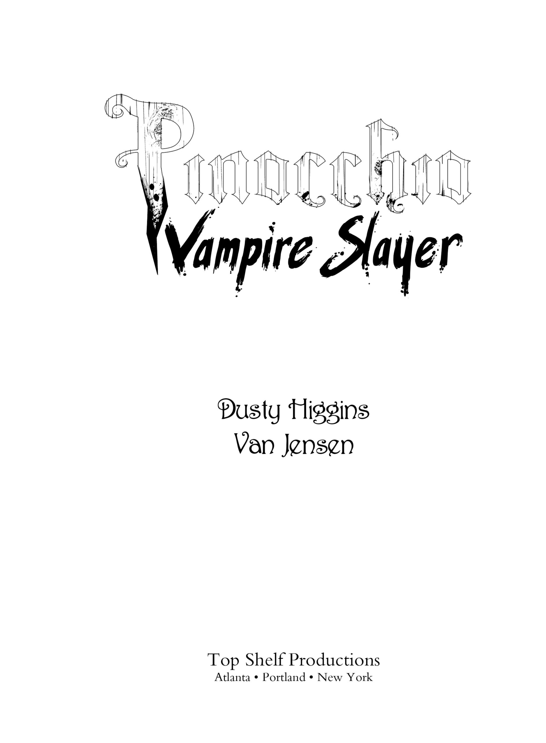 Read online Pinocchio, Vampire Slayer (2014) comic -  Issue # TPB (Part 1) - 2
