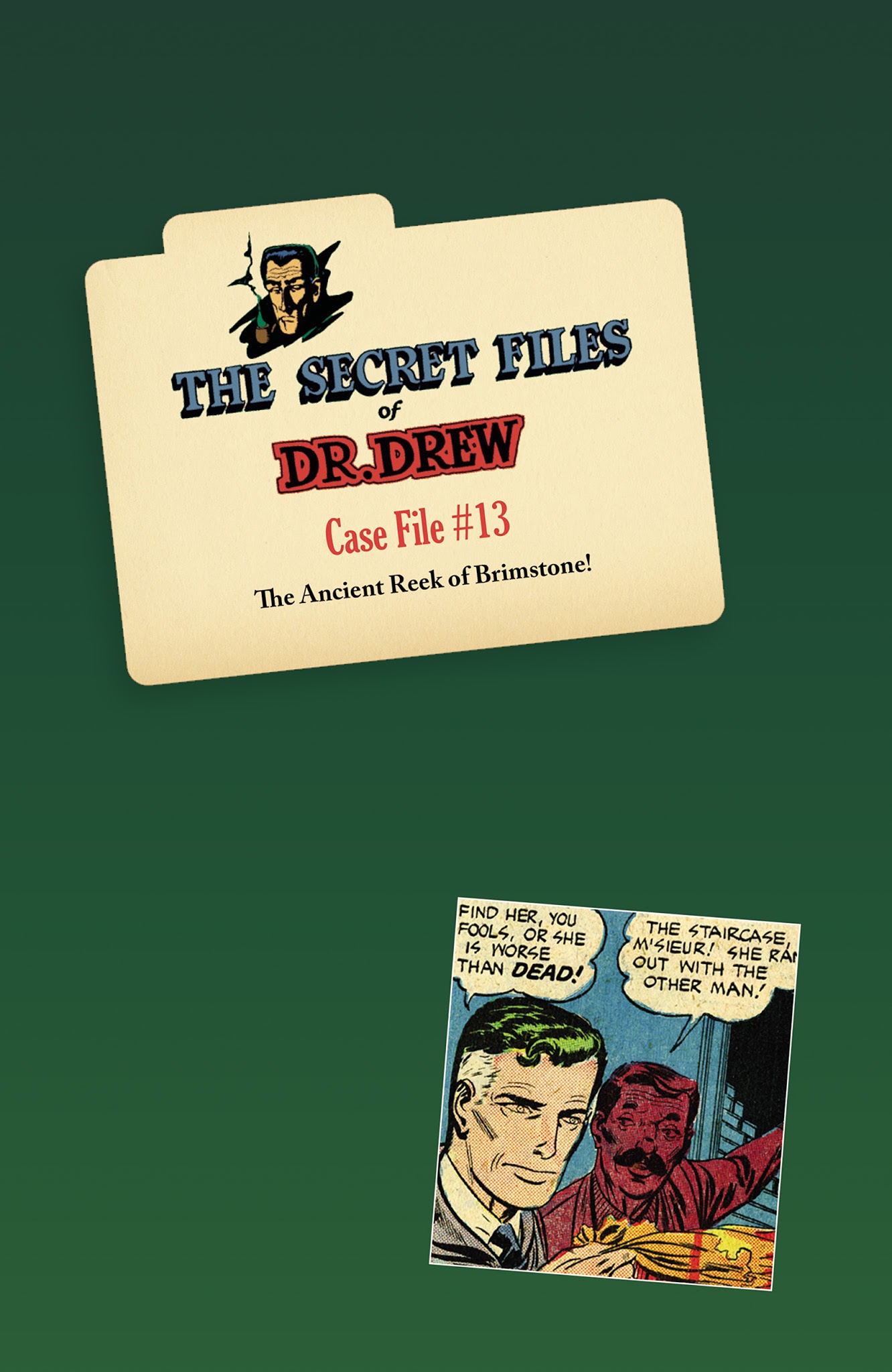 Read online Mr. Monster Presents: The Secret Files of Dr. Drew comic -  Issue # TPB - 136