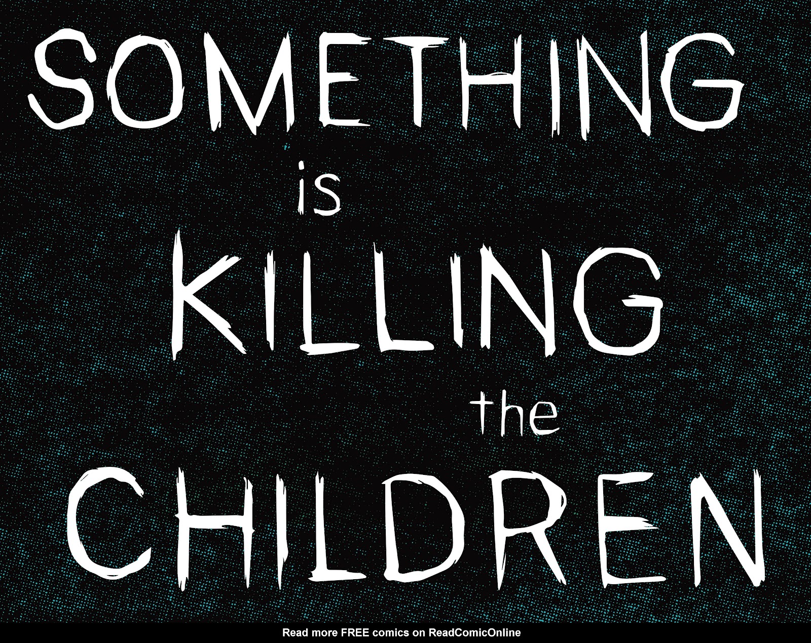 Something is Killing the Children issue 25 - Page 10