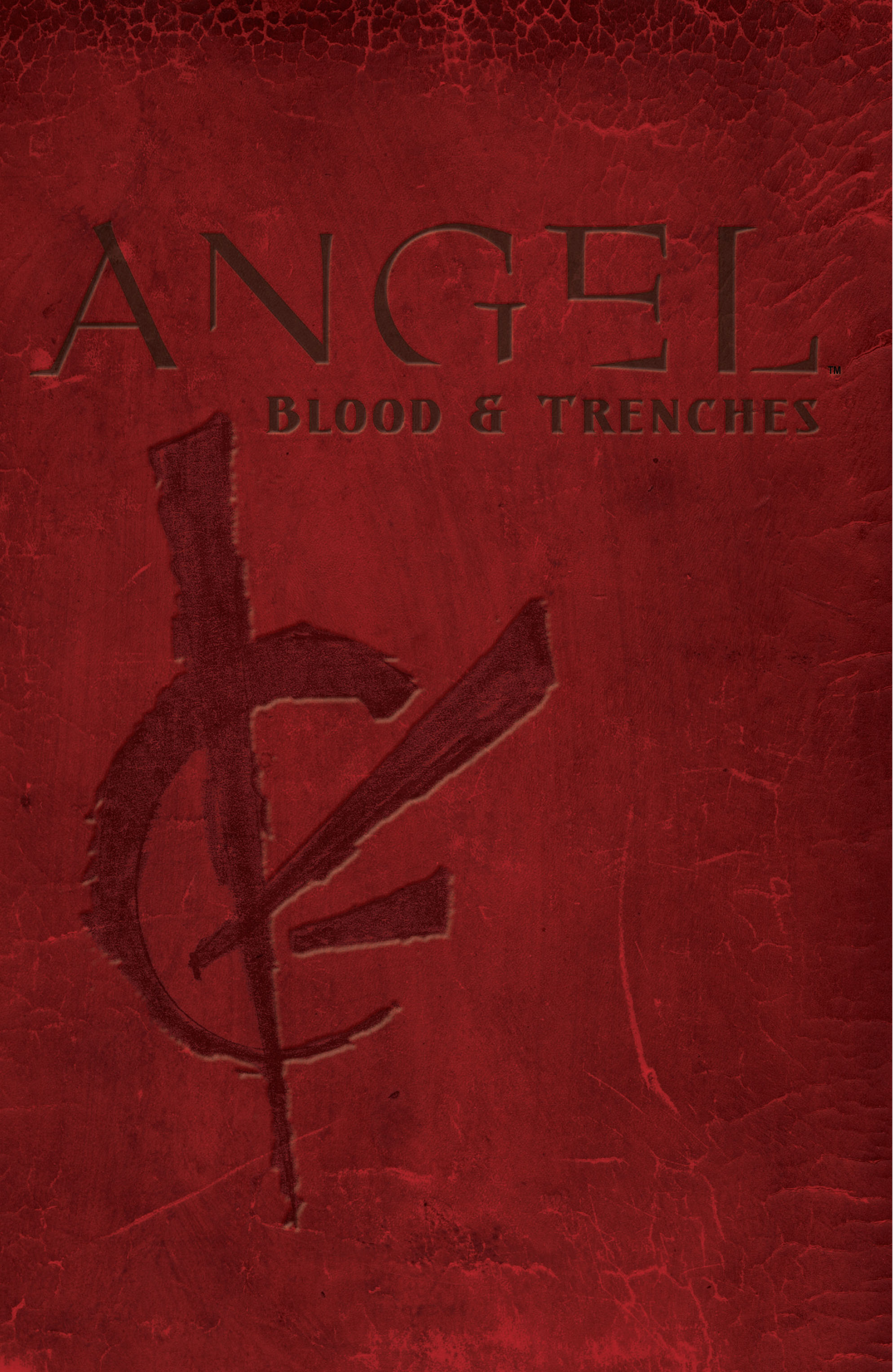 Read online Angel: Blood & Trenches comic -  Issue # _TPB - 112