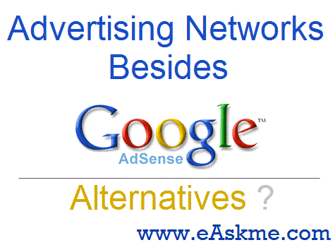 Advertising Networks Besides Google Adsense : eAskme