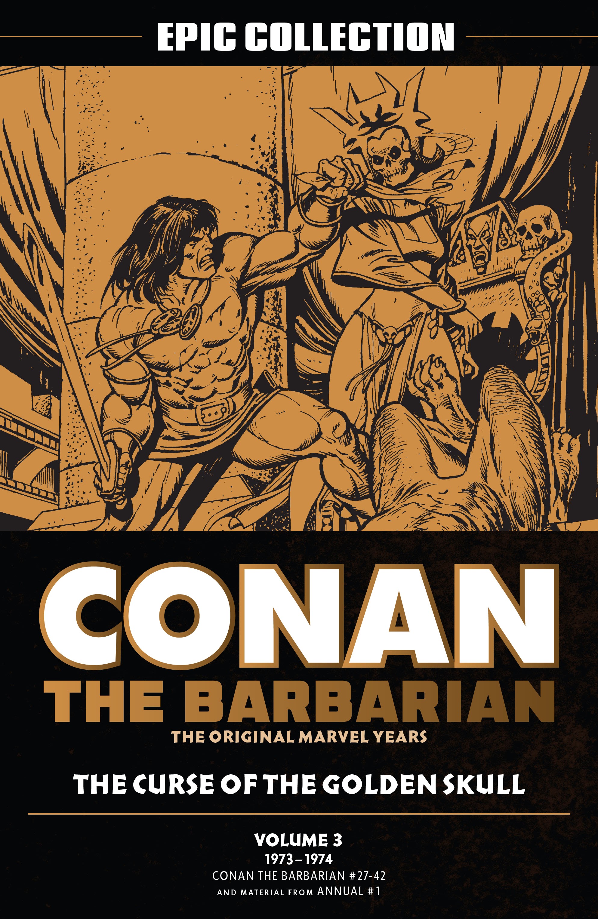 Read online Conan The Barbarian Epic Collection: The Original Marvel Years - The Curse Of The Golden Skull comic -  Issue # TPB (Part 1) - 2