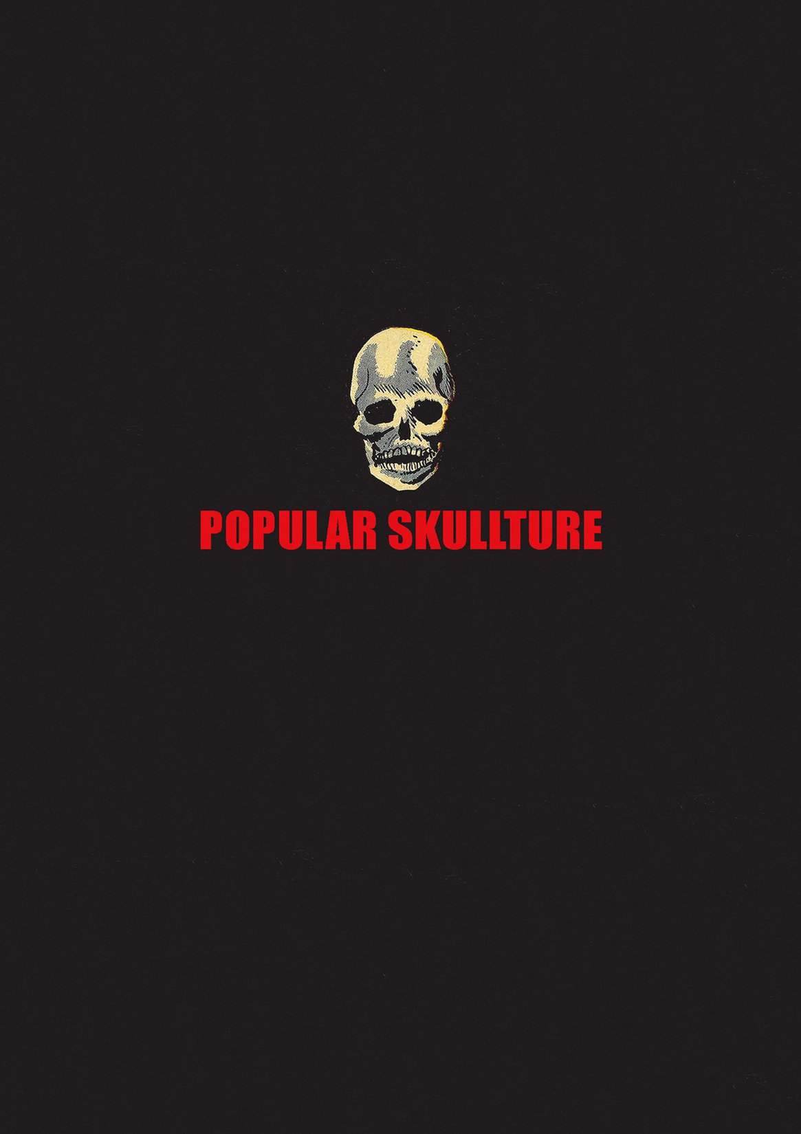 Read online Popular Skullture: The Skull Motif in Pulps, Paperbacks, and Comics comic -  Issue # TPB (Part 1) - 3