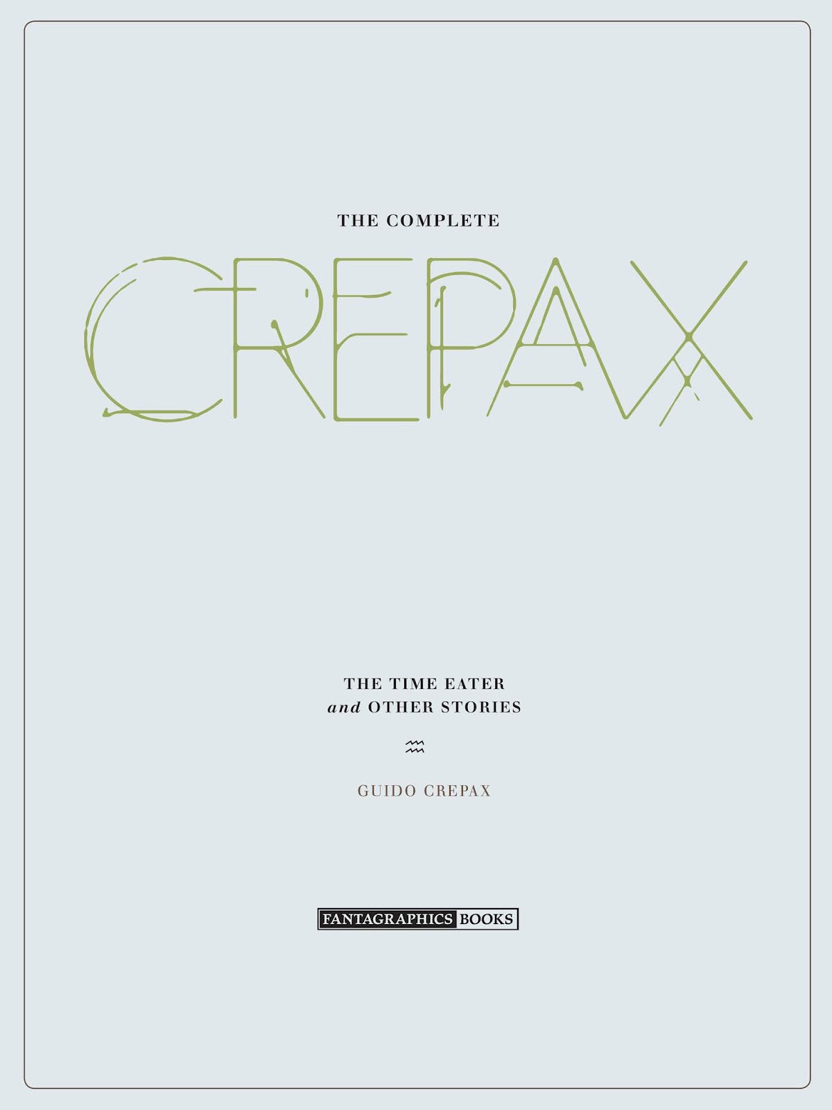 The Complete Crepax issue TPB 2 - Page 4