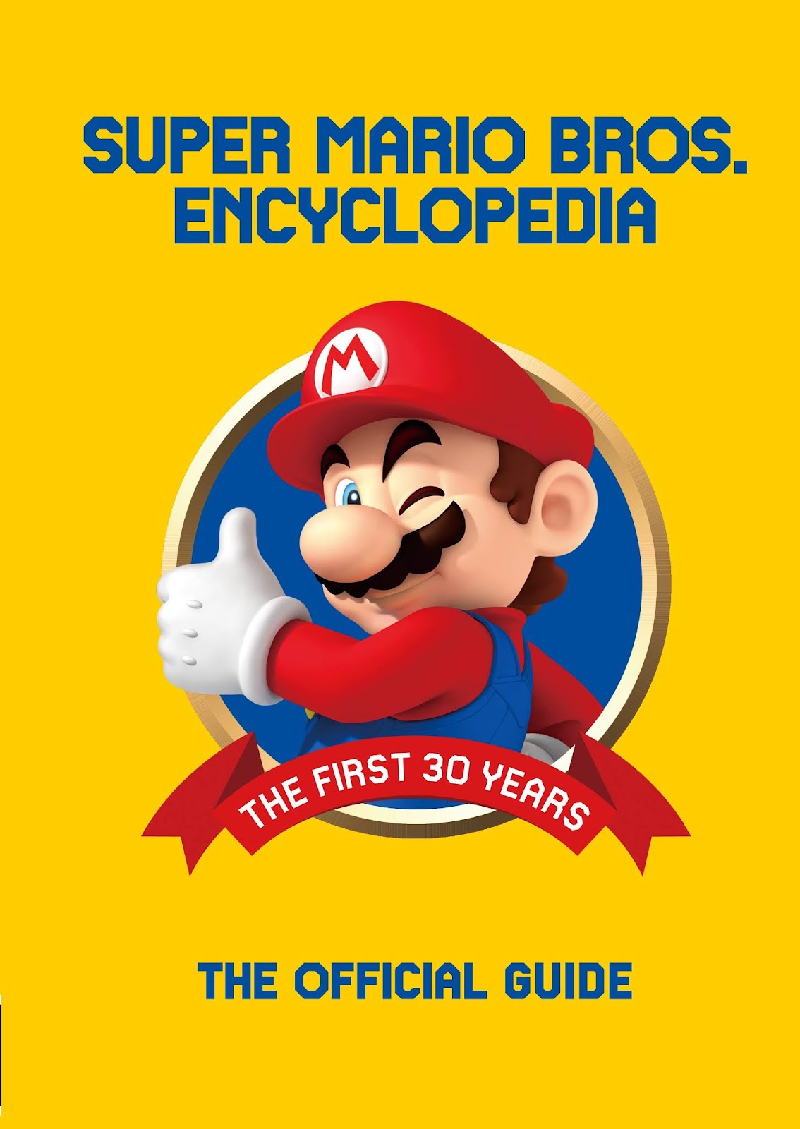 Super Mario Bros. Encyclopedia: The Official Guide to the First 30 Years issue TPB (Part 1) - Page 1