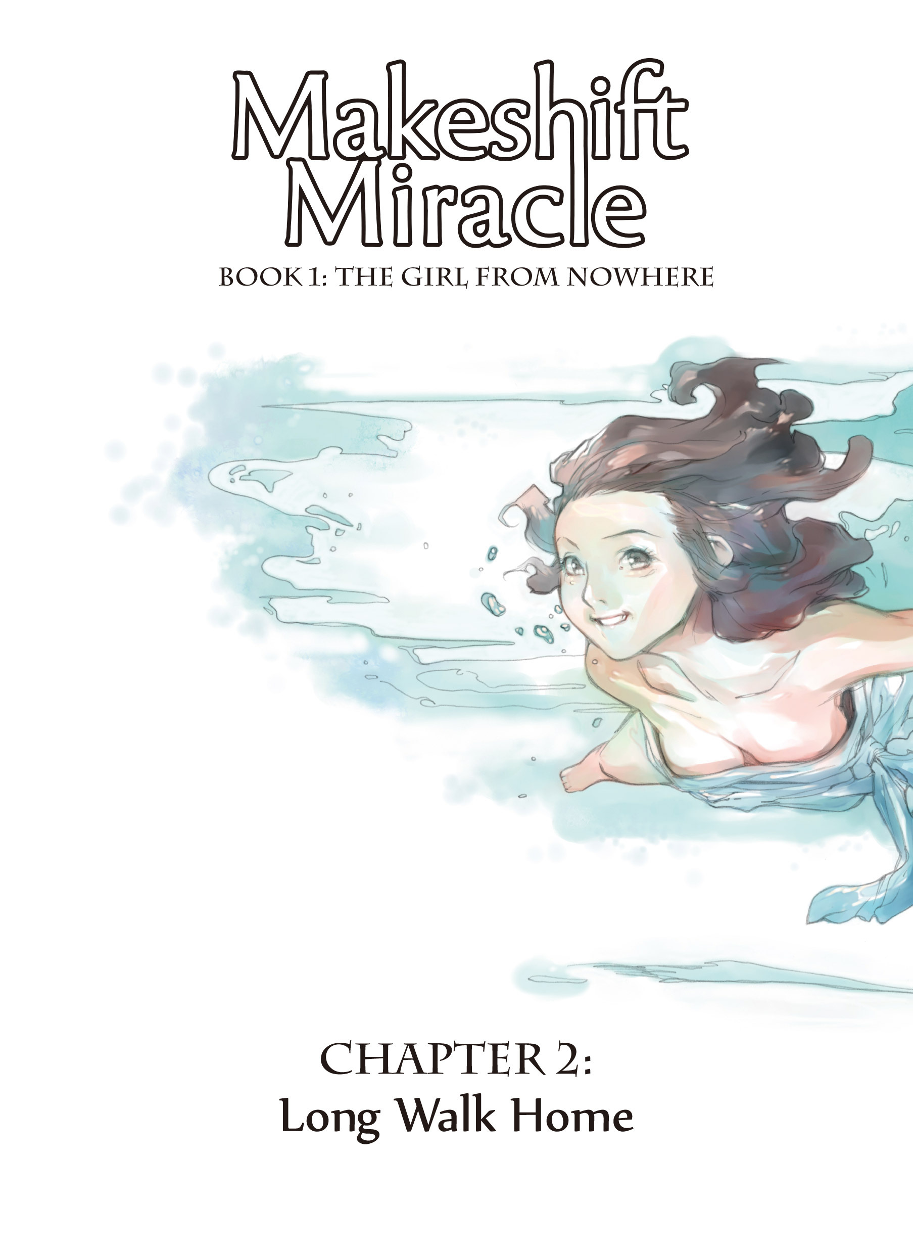 Read online Makeshift Miracle: The Girl From Nowhere comic -  Issue #2 - 1