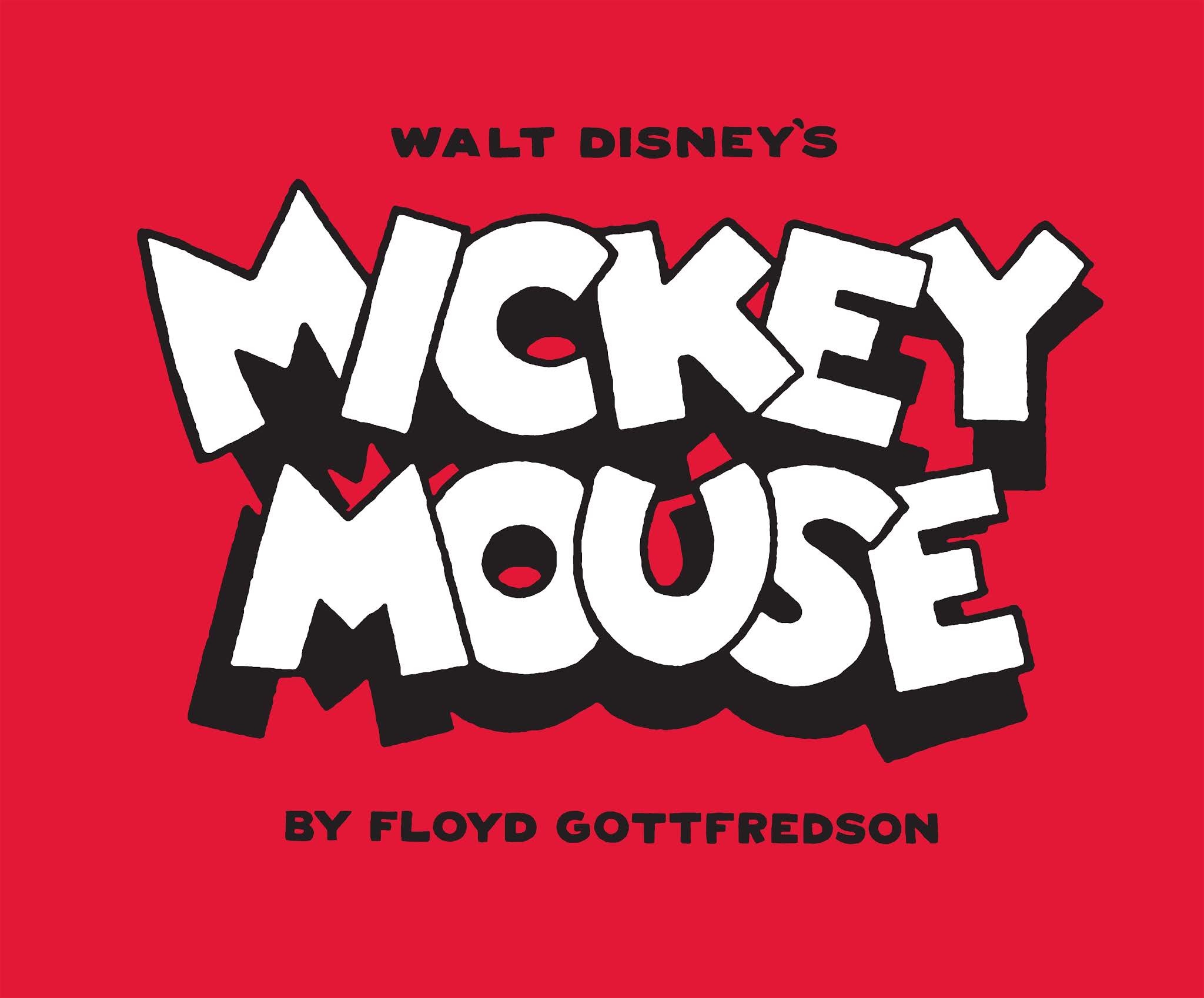 Read online Walt Disney's Mickey Mouse by Floyd Gottfredson comic -  Issue # TPB 1 (Part 1) - 2