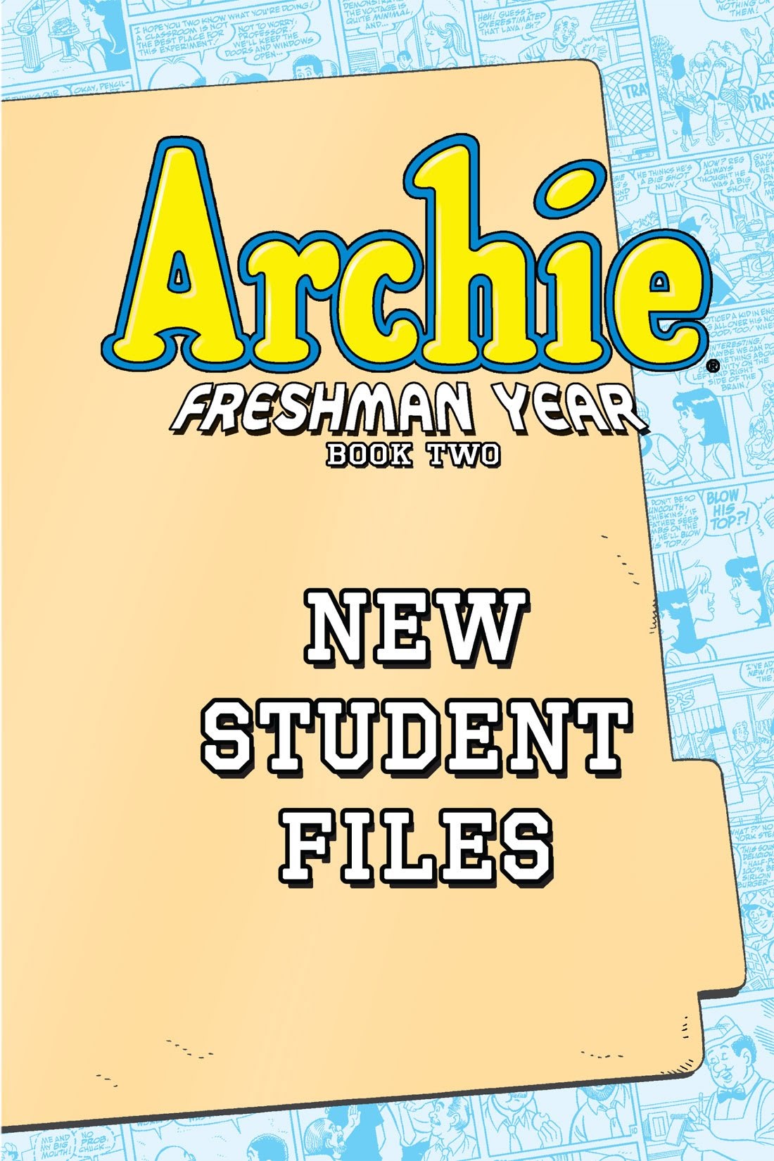 Read online Archie Freshman Year comic -  Issue # TPB 2 - 124
