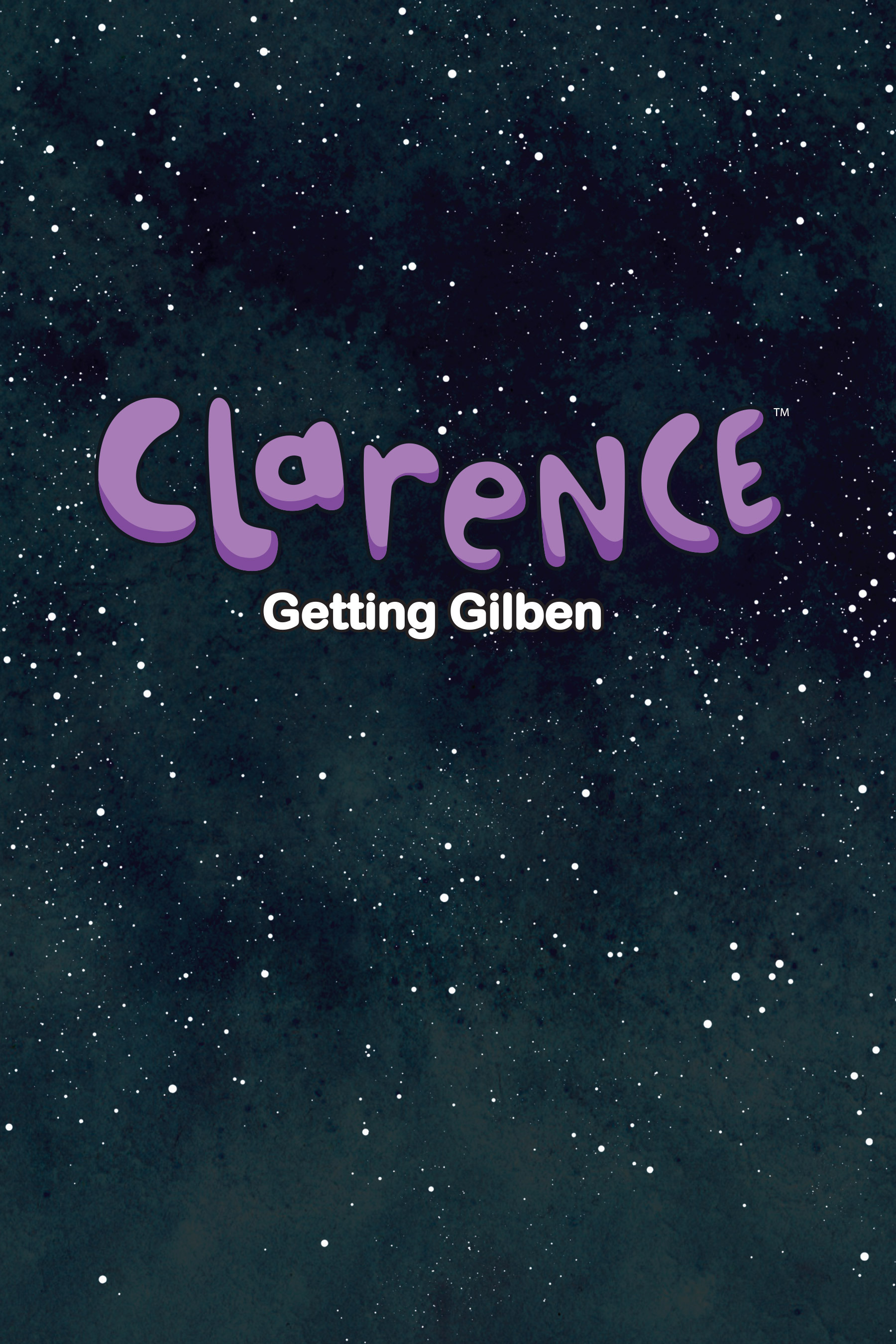 Read online Clarence: Getting Gilben comic -  Issue # Full - 3