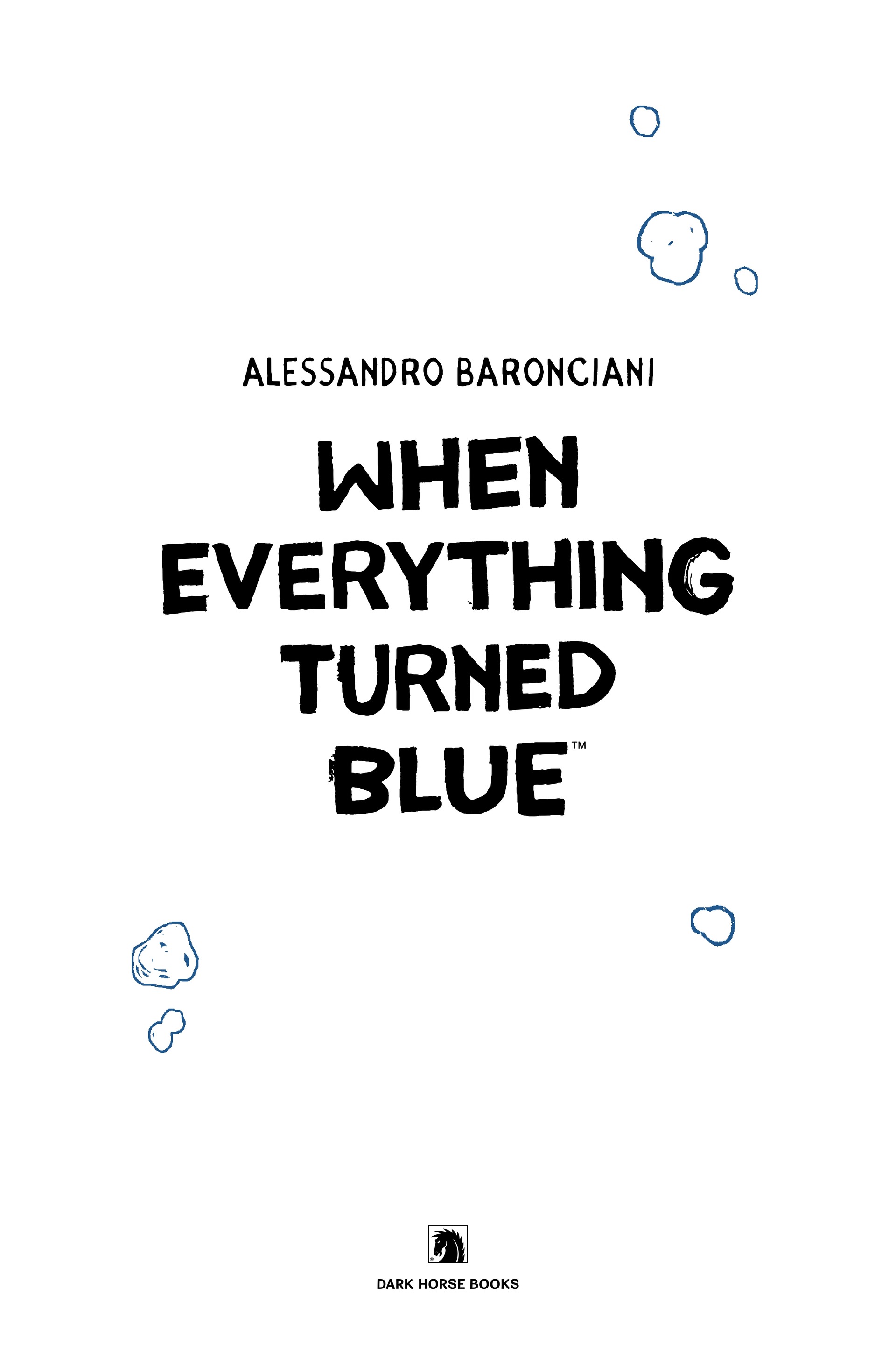 Read online When Everything Turned Blue comic -  Issue # TPB - 6