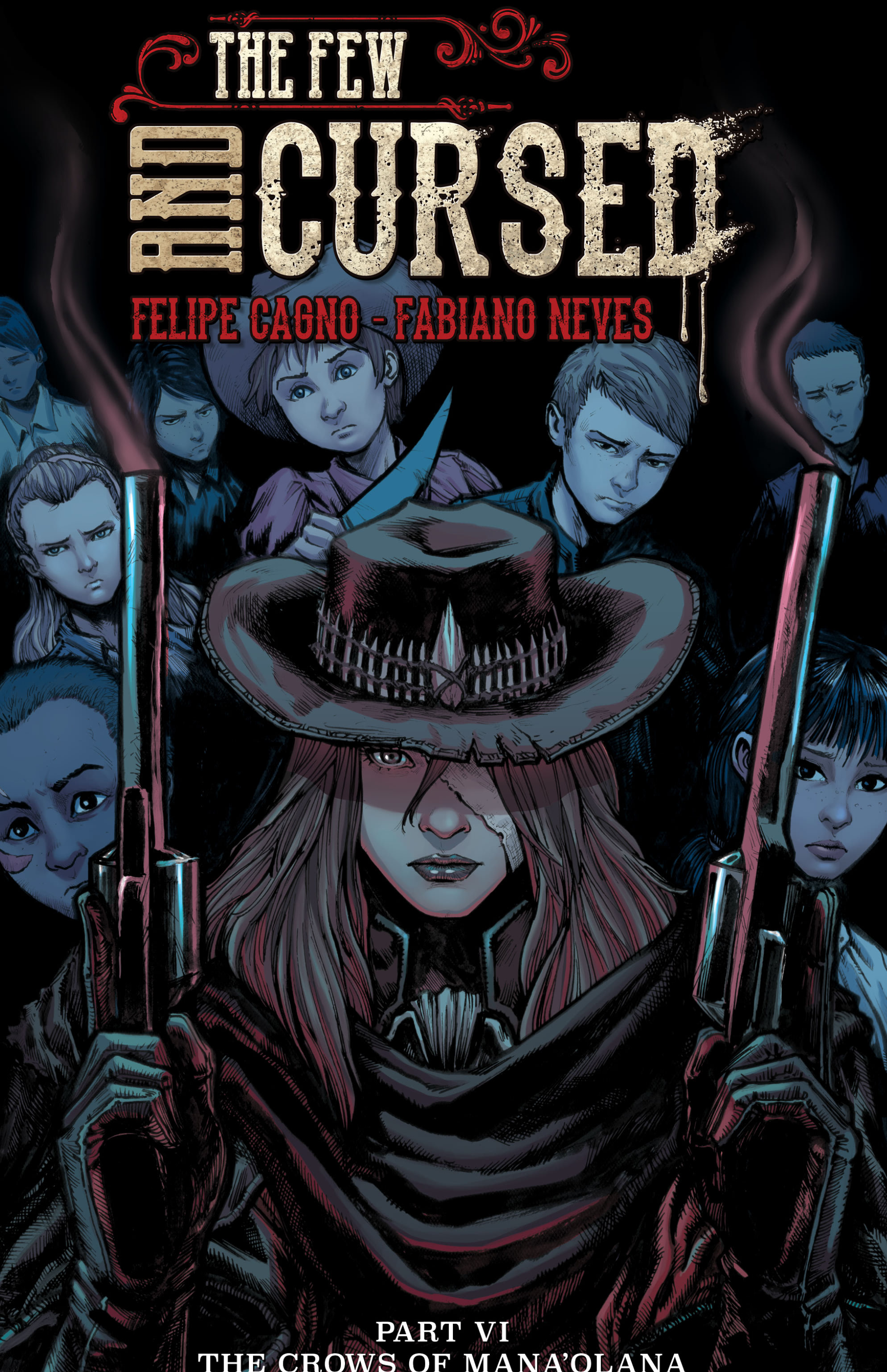 Read online The Few and Cursed comic -  Issue #6 - 1