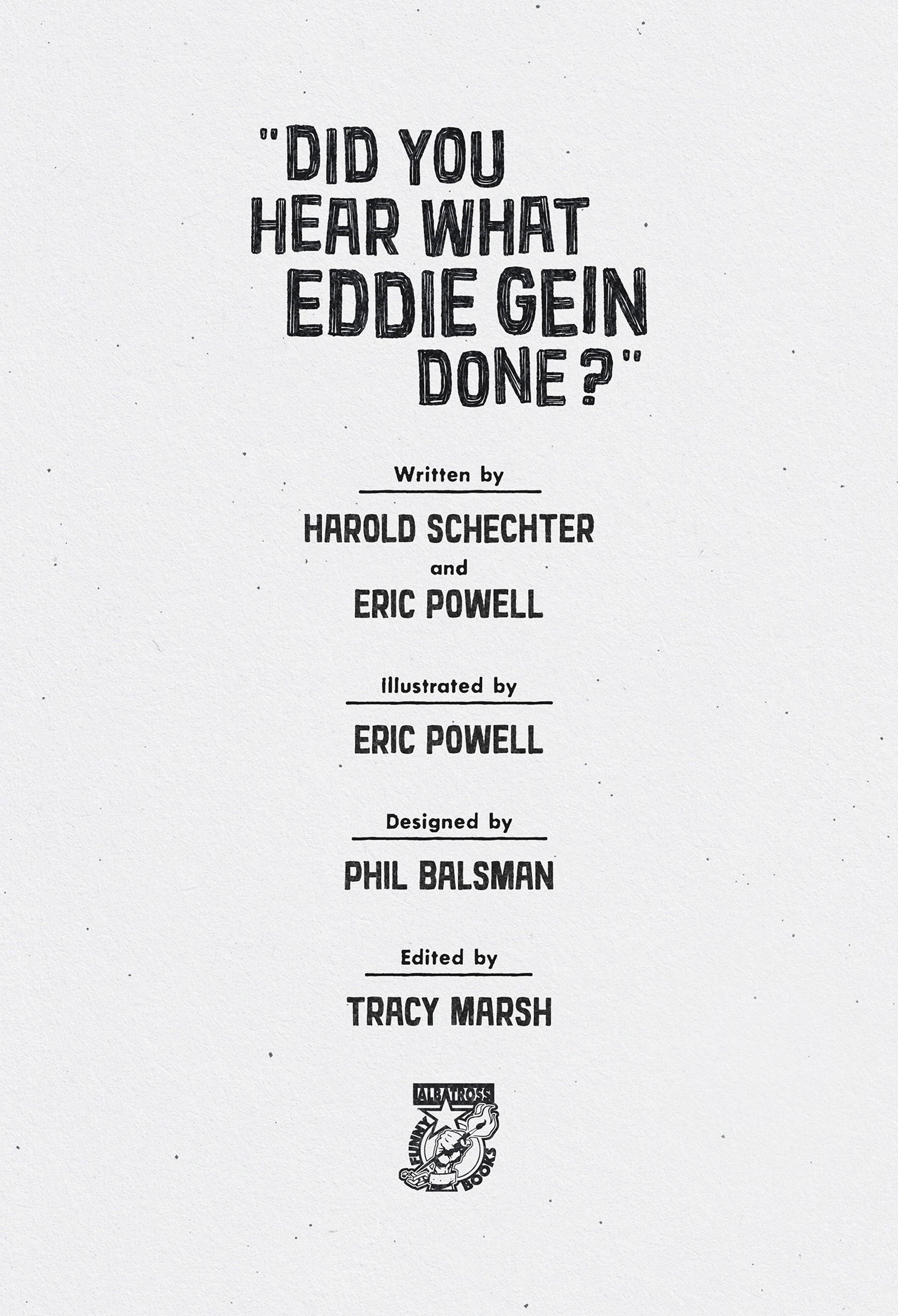Read online Did You Hear What Eddie Gein Done? comic -  Issue # TPB (Part 1) - 2