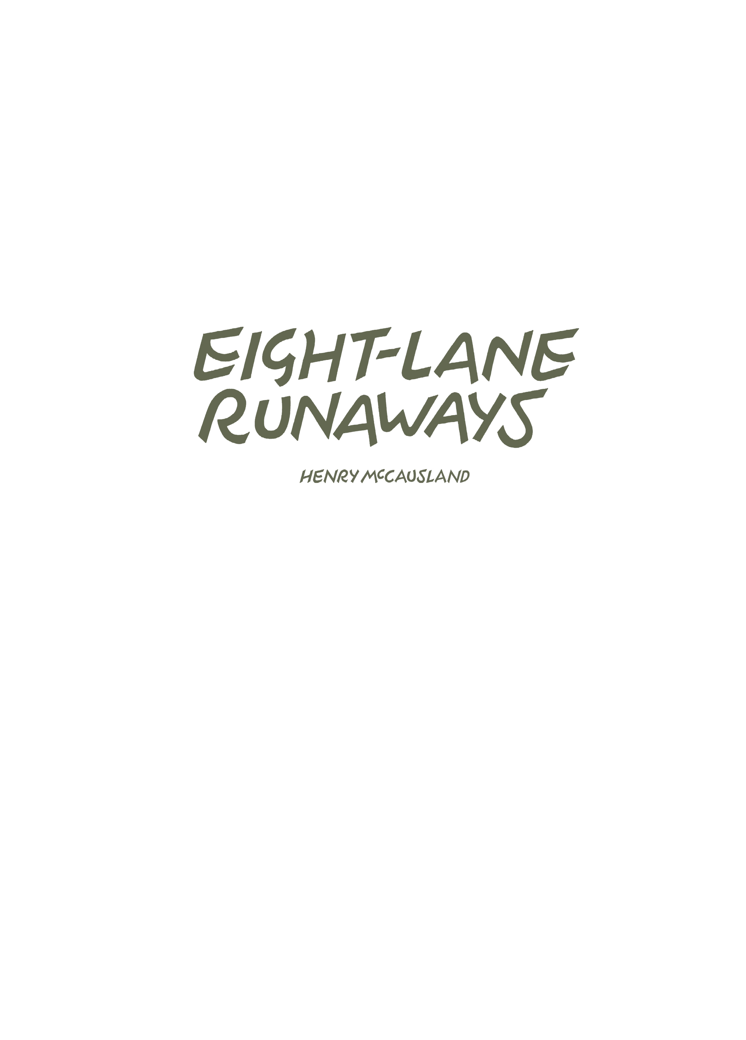 Read online Eight-Lane Runaways comic -  Issue # TPB - 2