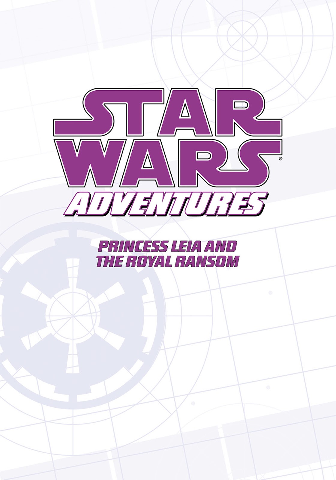 <{ $series->title }} issue Issue Princess Leia and the Royal Ransom - Page 2
