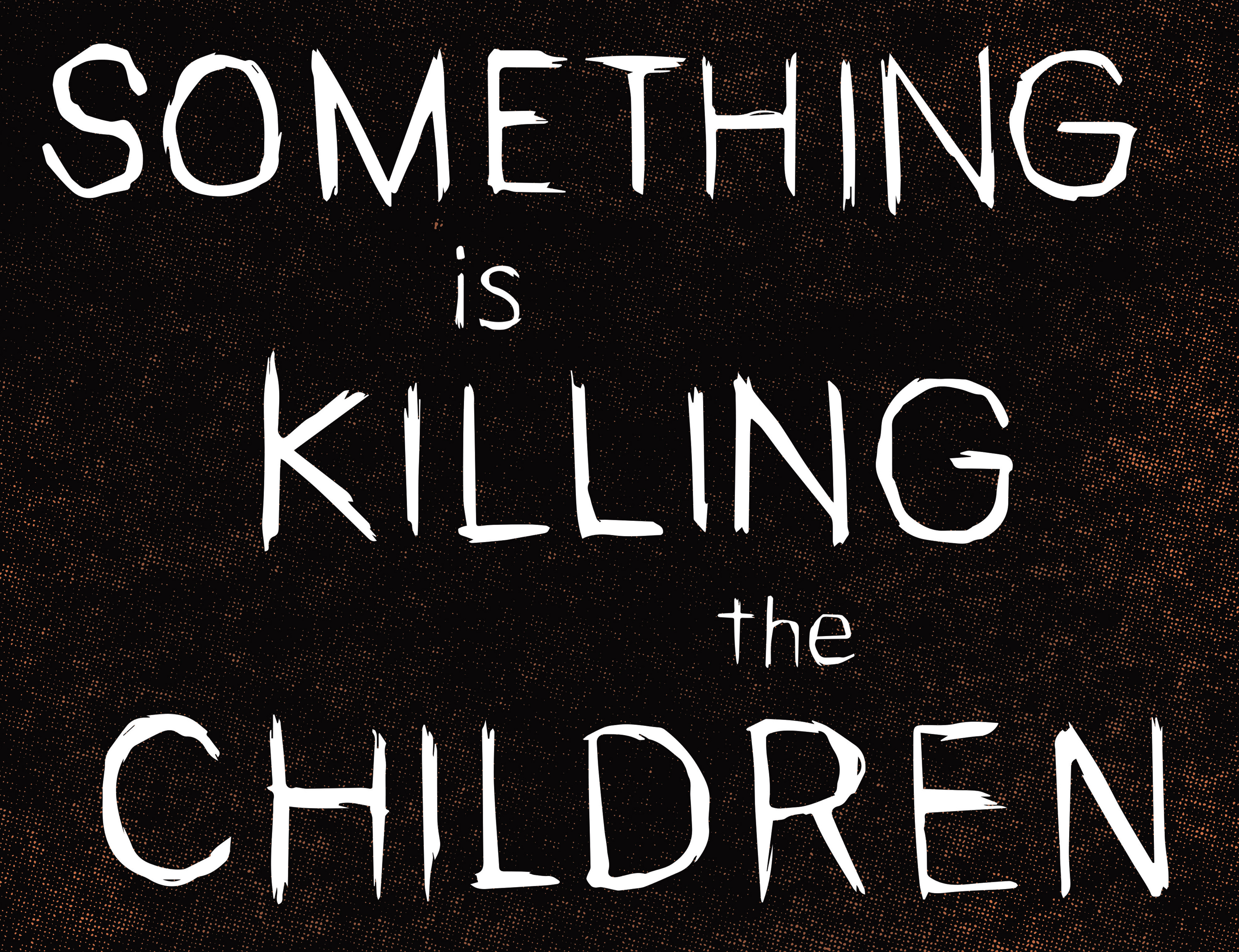 Read online Something is Killing the Children comic -  Issue #21 - 6