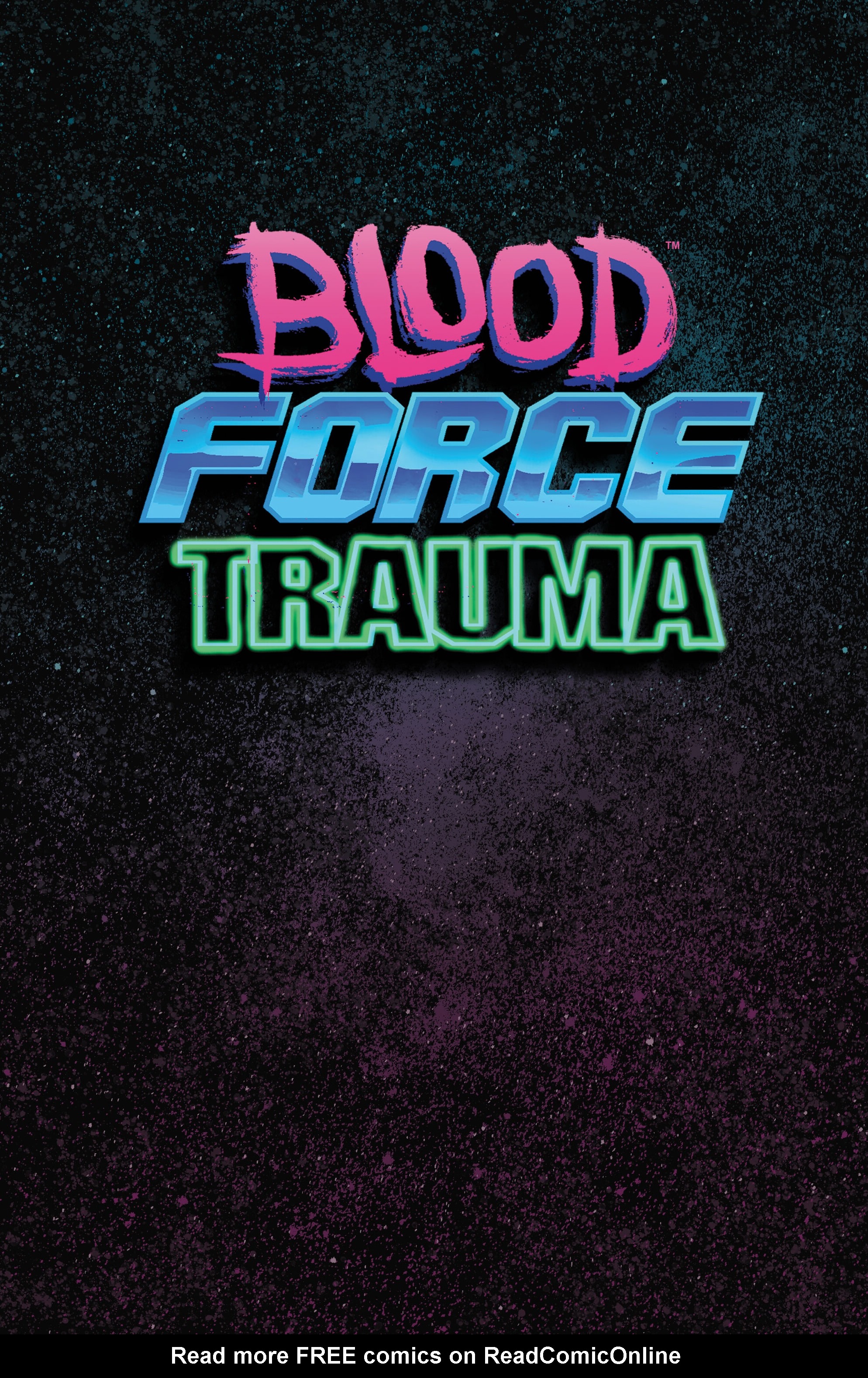 Read online Blood Force Trauma comic -  Issue # TPB - 3