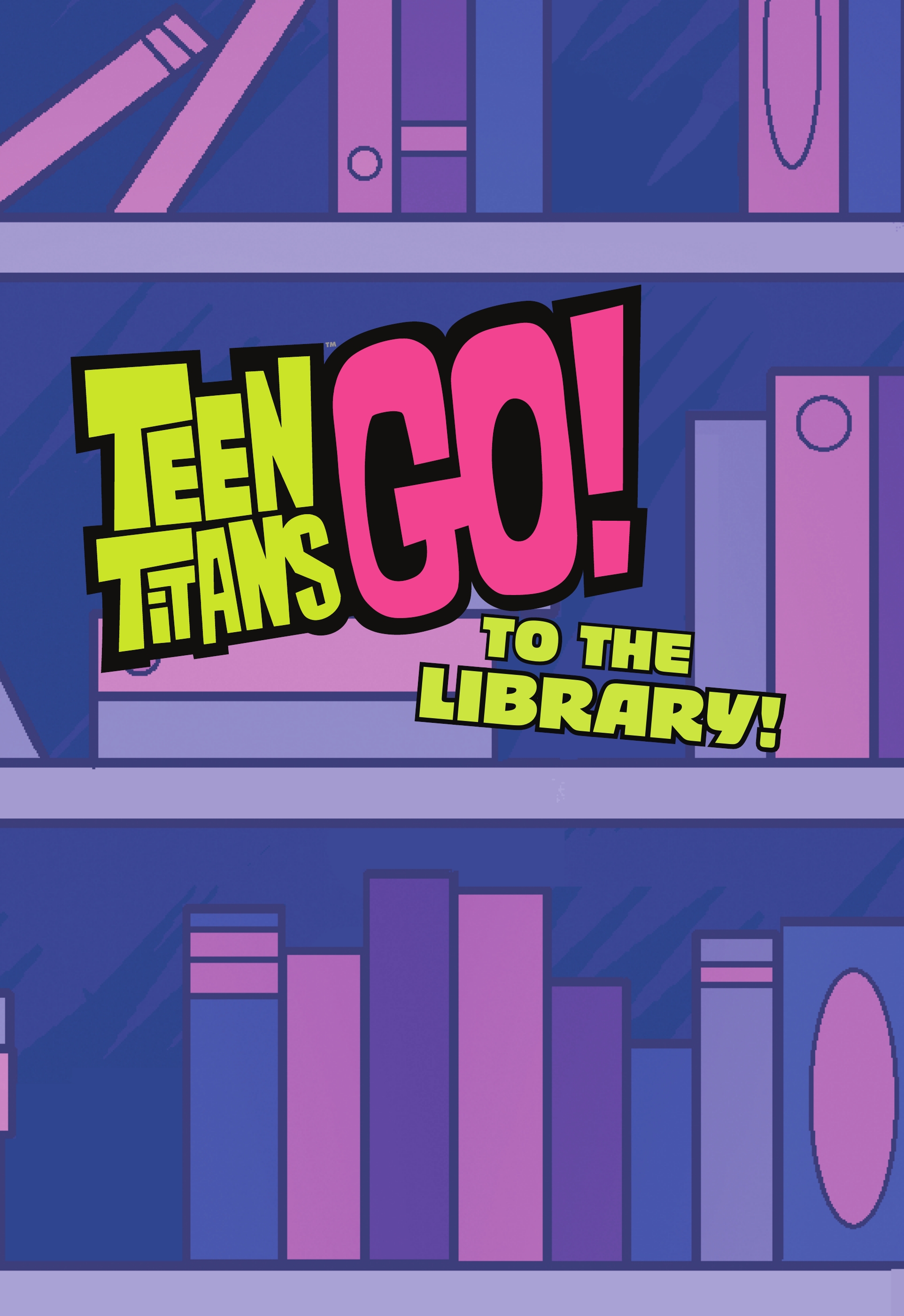 Read online Teen Titans Go! To the Library! comic -  Issue # TPB (Part 1) - 2