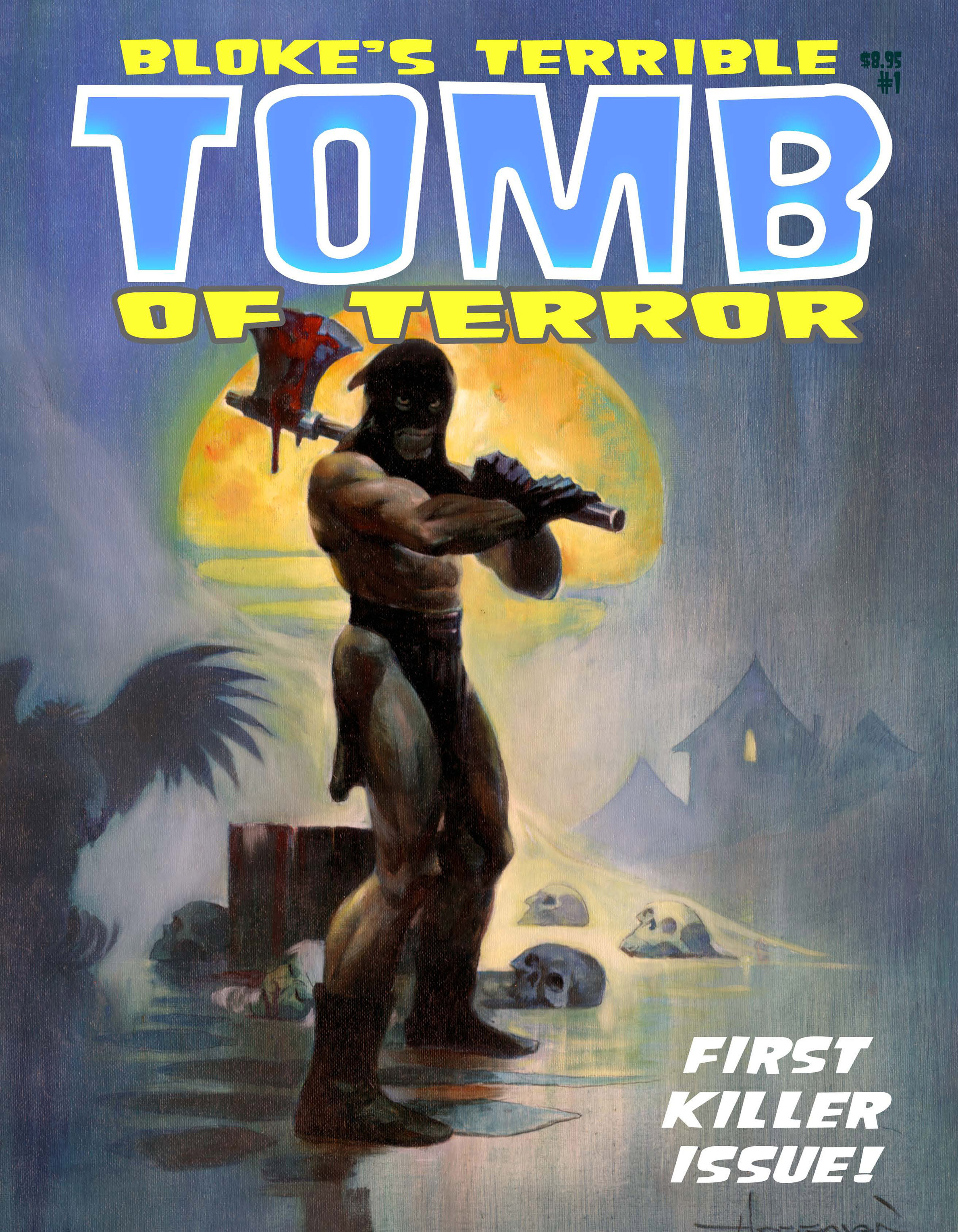 Read online Bloke's Terrible Tomb Of Terror comic -  Issue #1 - 1