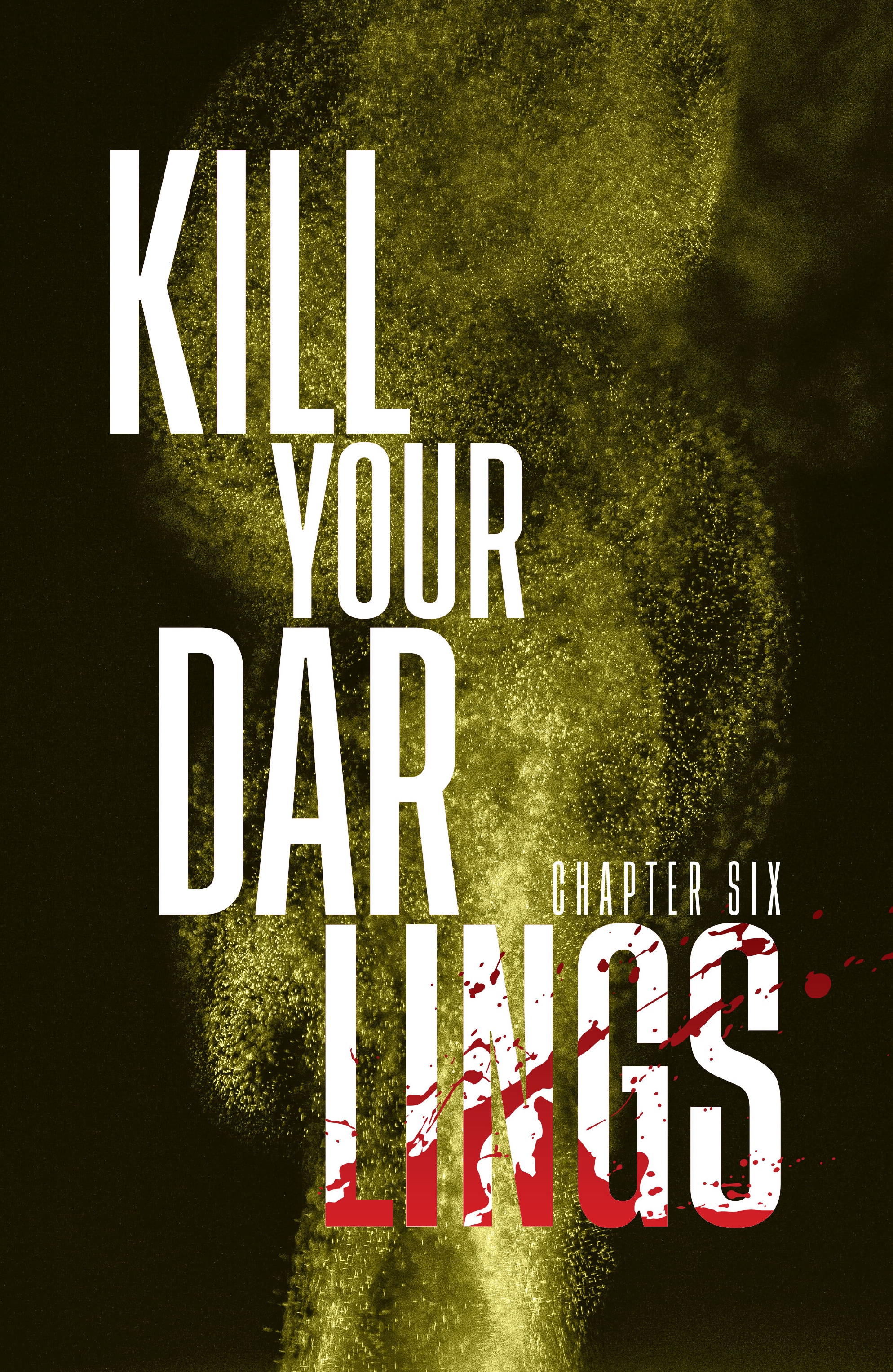 Read online Kill Your Darlings comic -  Issue #6 - 6