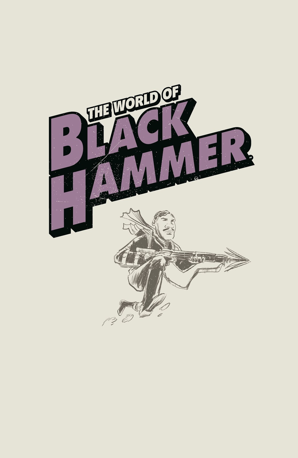 The World of Black Hammer Omnibus issue TPB 2 (Part 1) - Page 2