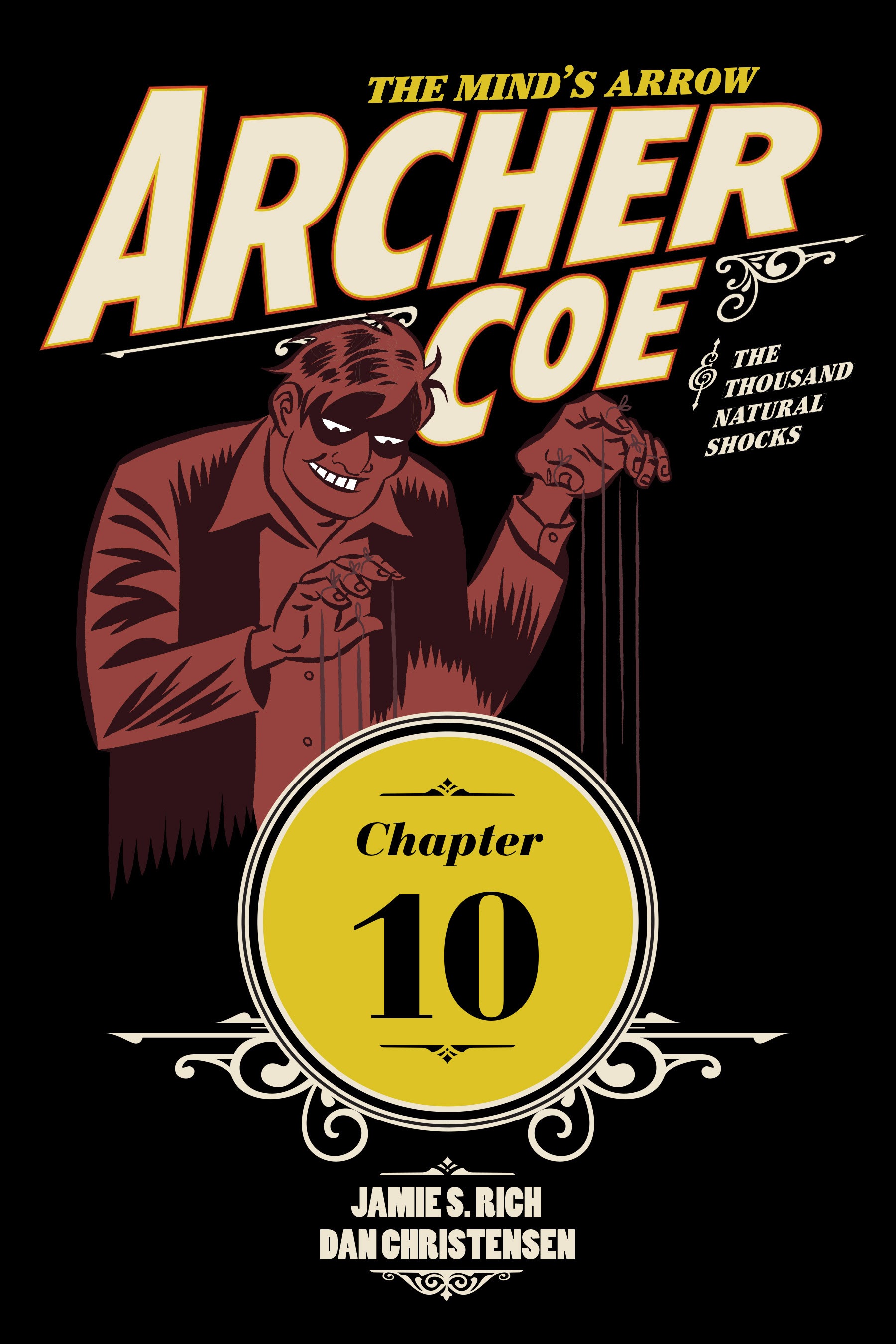 Read online Archer Coe and the Thousand Natural Shocks comic -  Issue #10 - 1