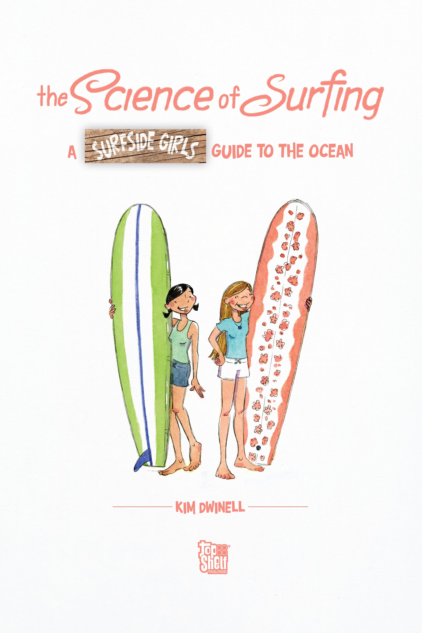 Read online The Science of Surfing: A Surfside Girls Guide to the Ocean comic -  Issue # TPB - 3