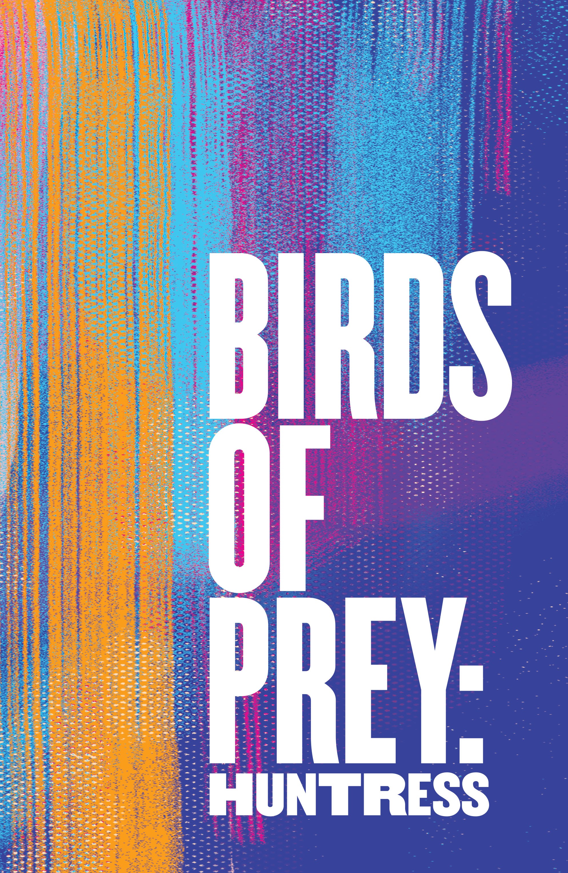 Read online Batman/Huntress: Cry for Blood comic -  Issue # _TPB Birds of Prey - Huntress - 2