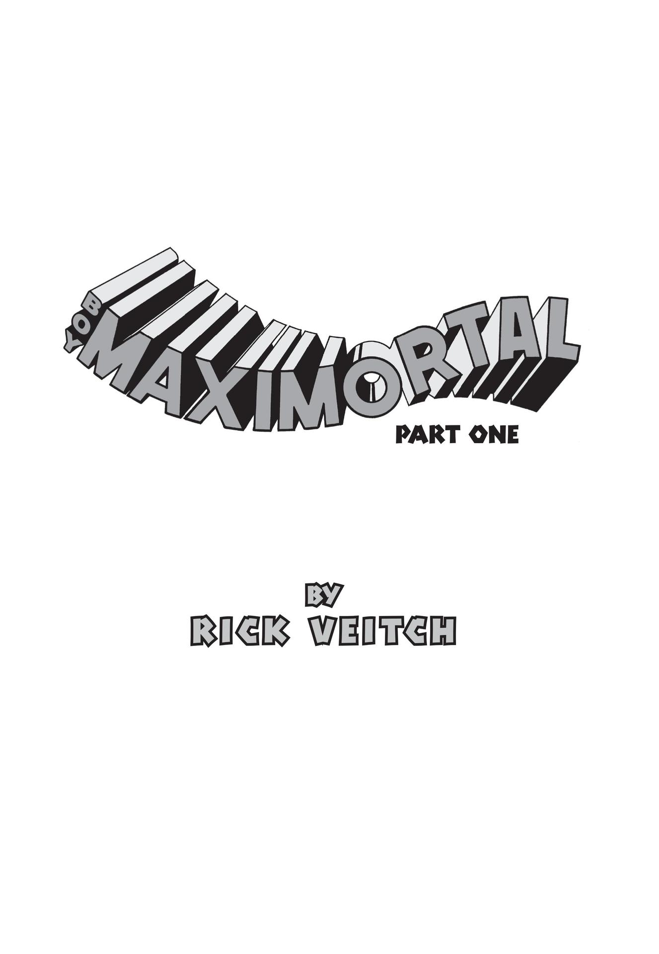 Read online Boy Maximortal comic -  Issue # TPB 1 - 4