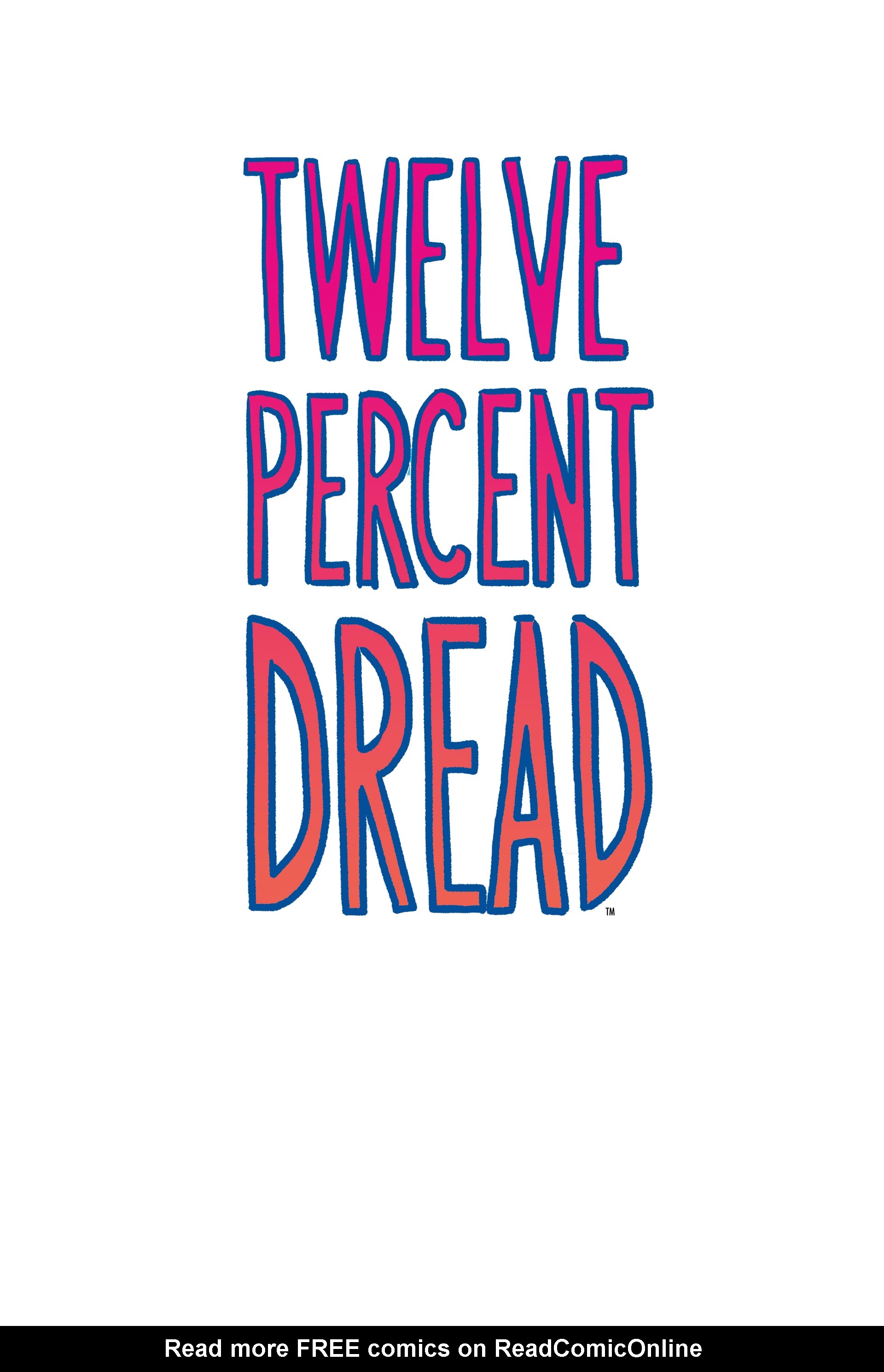 Read online Twelve Percent Dread comic -  Issue # TPB (Part 1) - 3