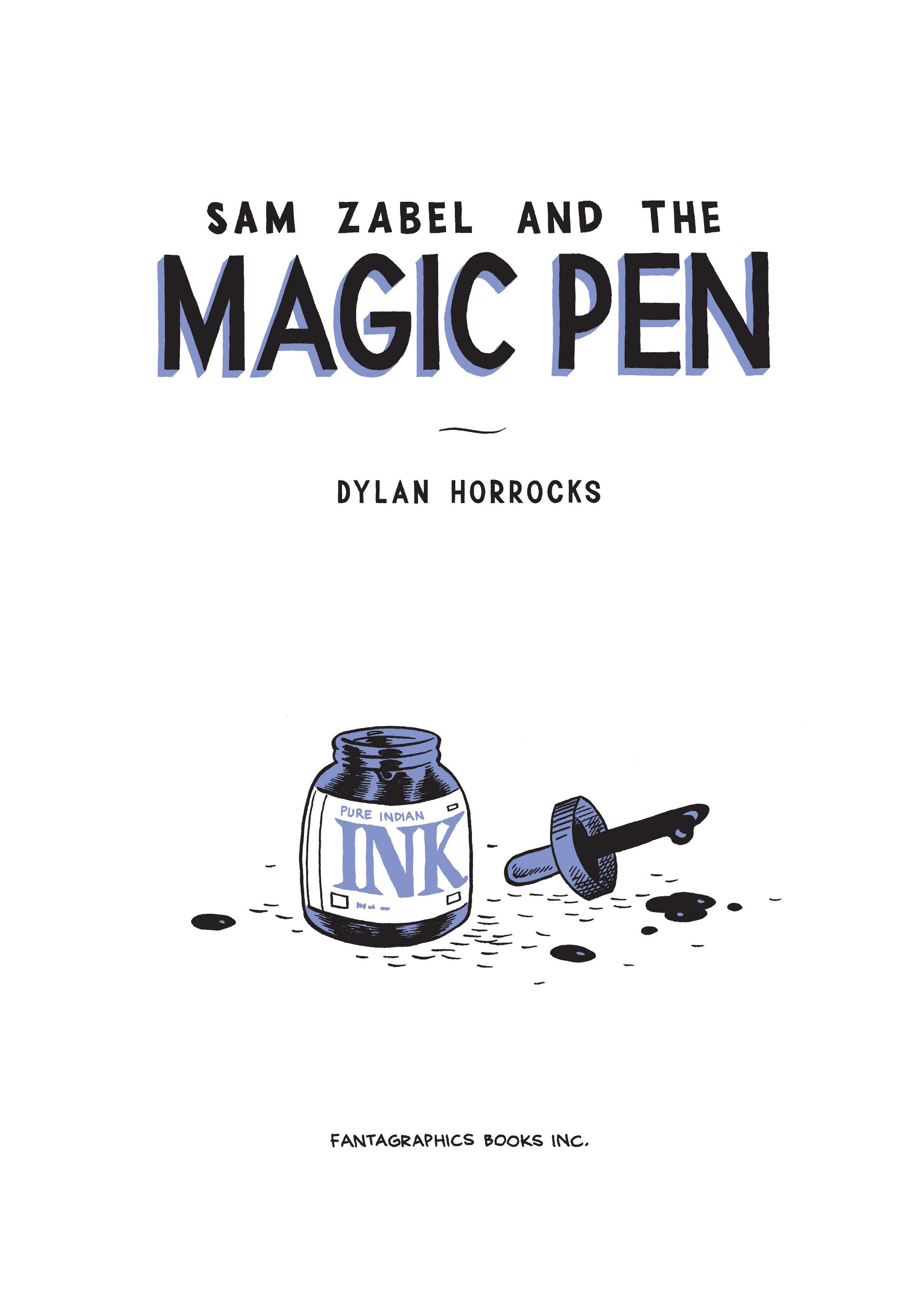 Read online Sam Zabel and the Magic Pen comic -  Issue # TPB (Part 1) - 4