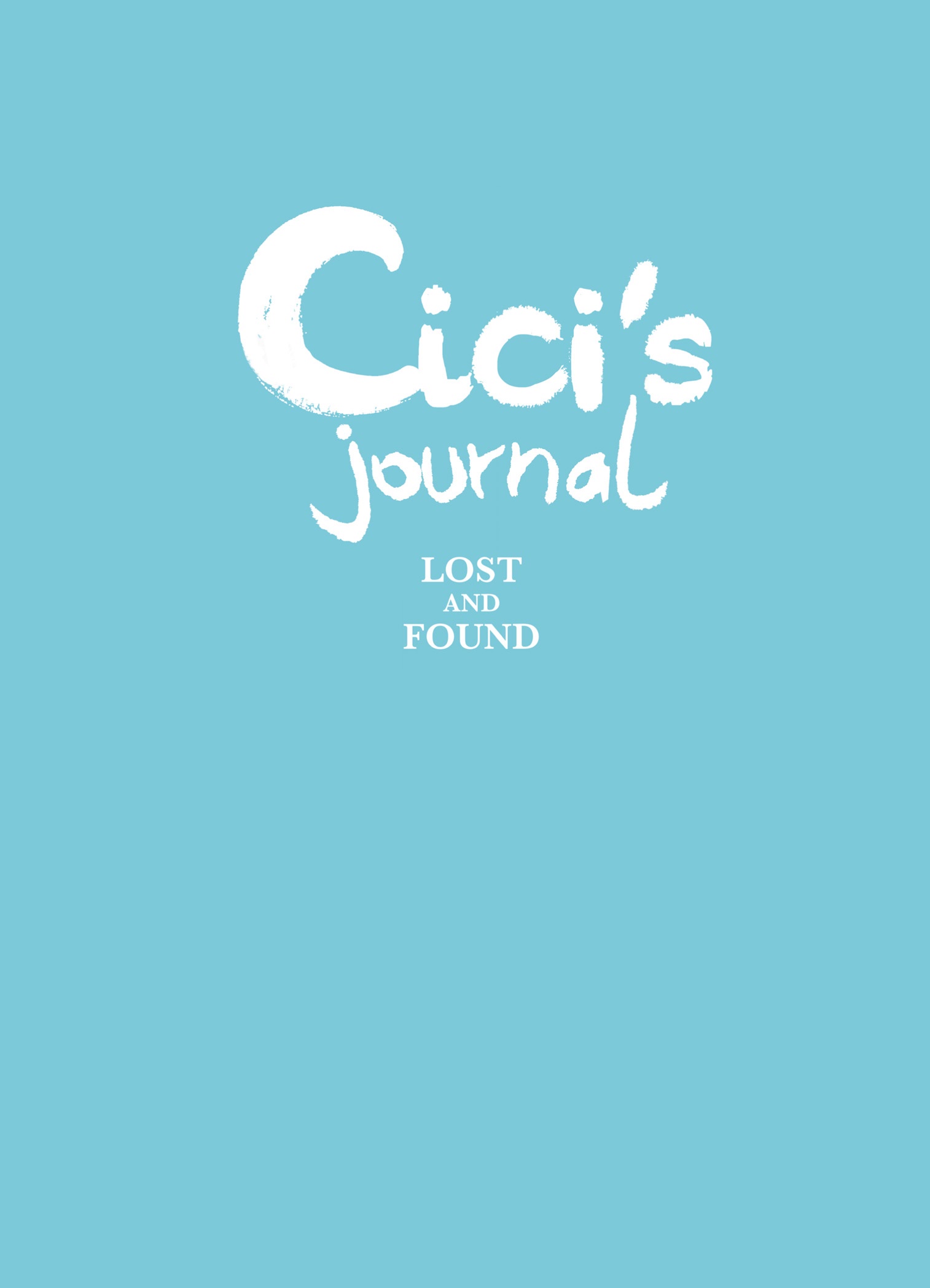 Read online Cici's Journal: The Adventures of a Writer-in-Training comic -  Issue # TPB 2 (Part 1) - 2