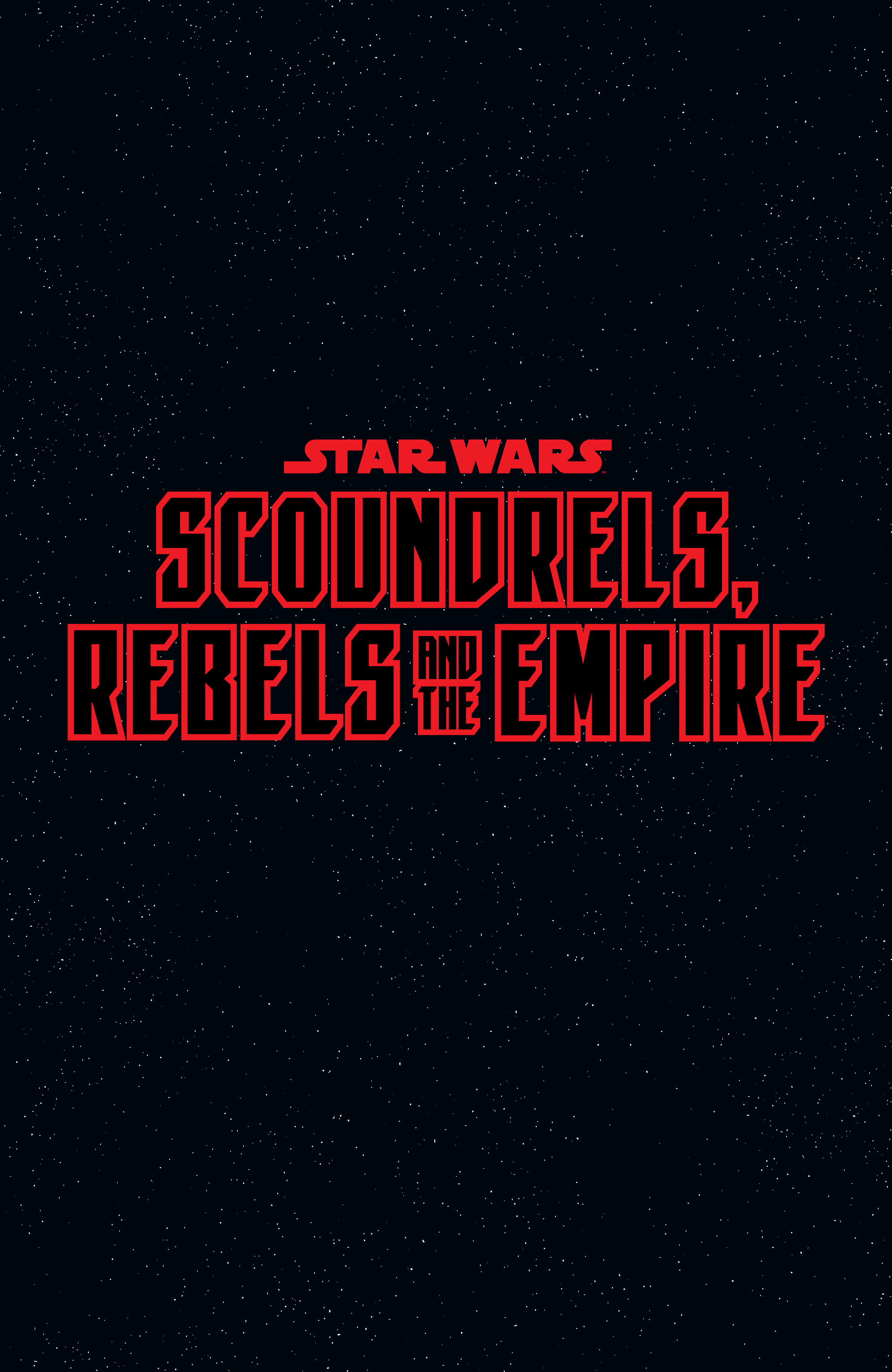 Read online Star Wars: Scoundrels, Rebels and the Empire comic -  Issue # TPB (Part 1) - 2