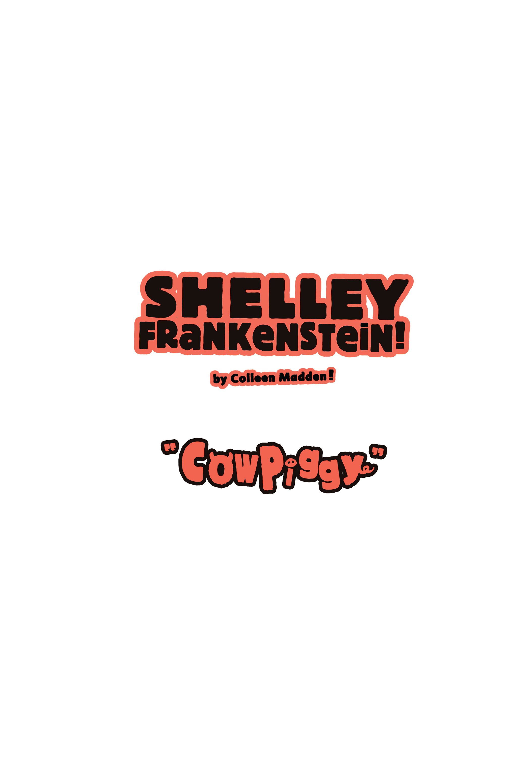 Read online Shelley Frankenstein!: CowPiggy comic -  Issue # TPB (Part 1) - 4