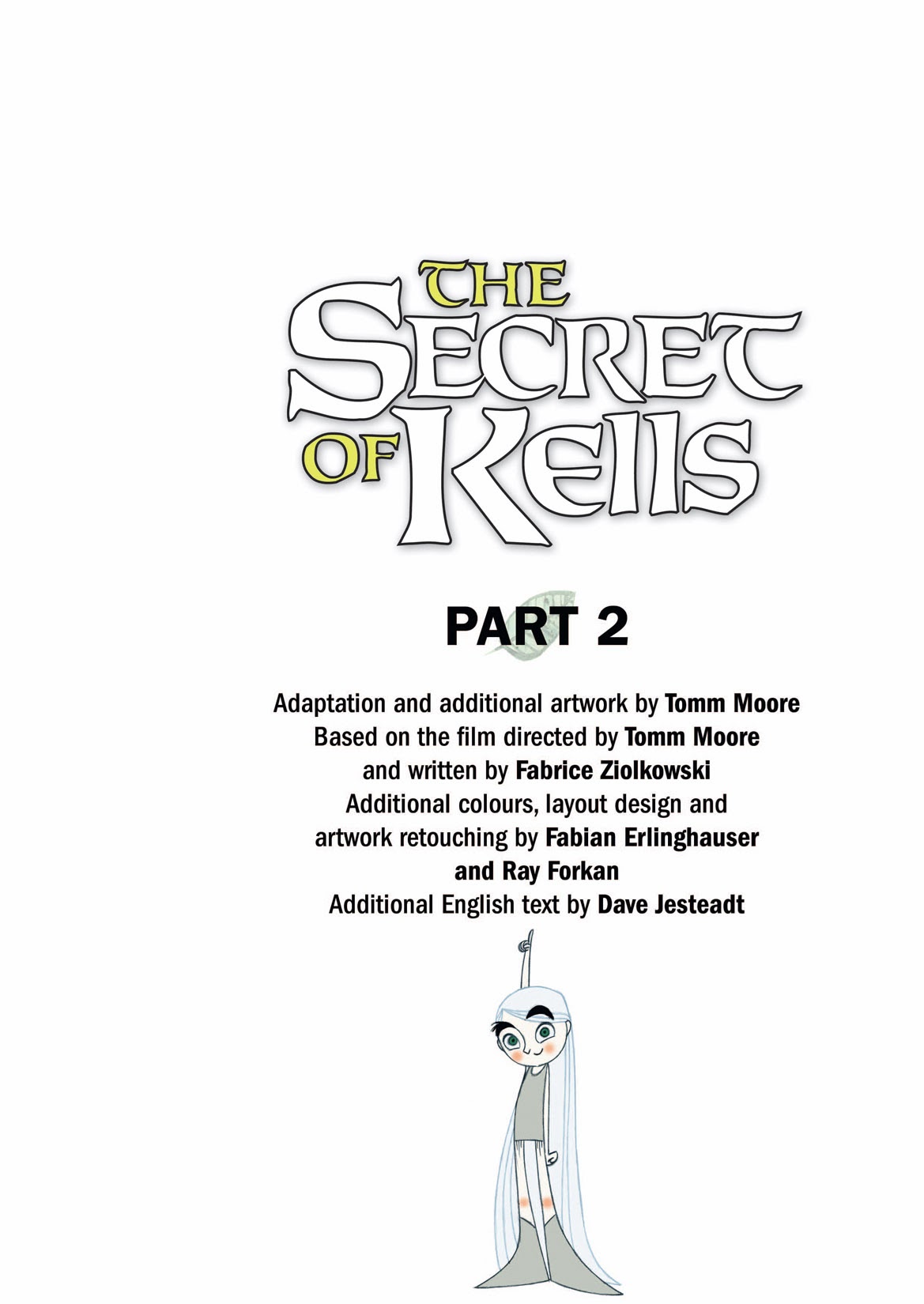Read online The Secret Of Kells comic -  Issue # TPB - 62