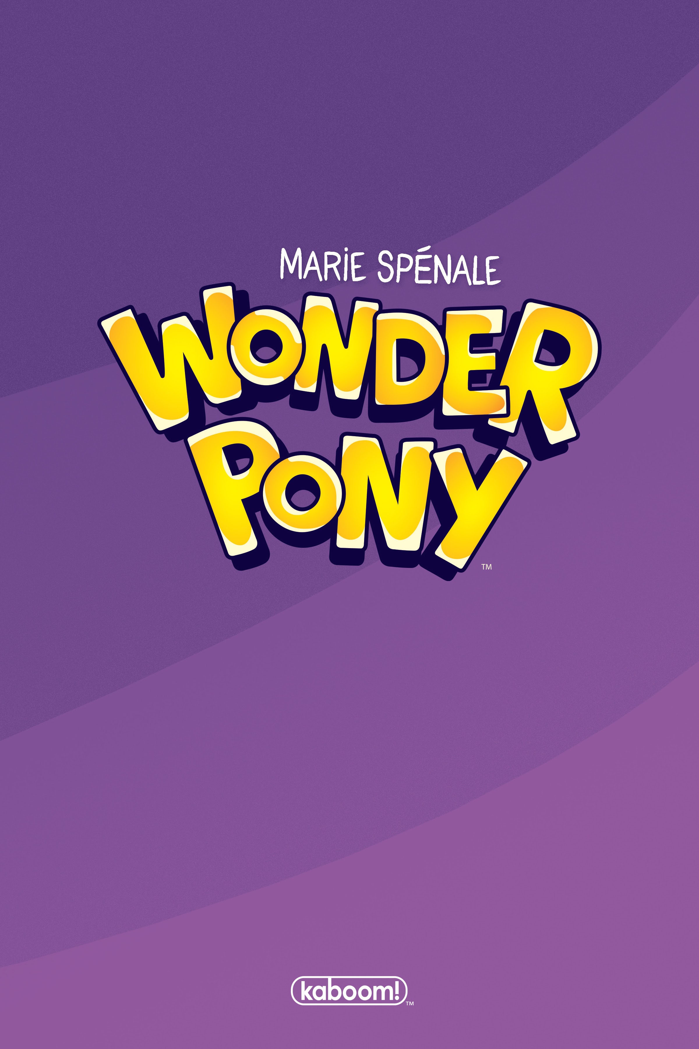 Read online Wonder Pony comic -  Issue # TPB - 3