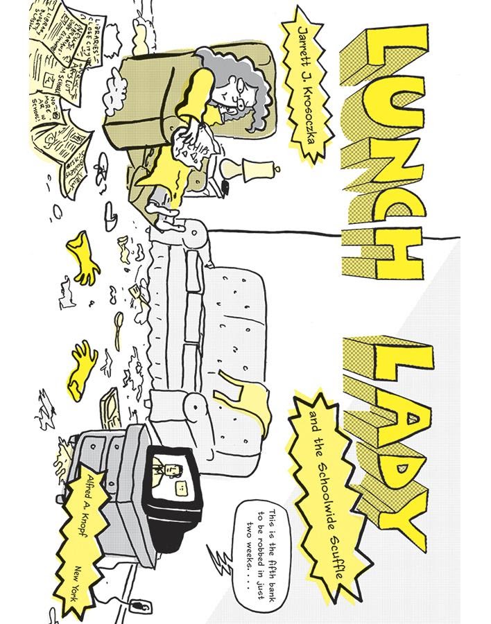 Read online Lunch Lady and the Schoolwide Scuffle comic -  Issue # TPB - 5