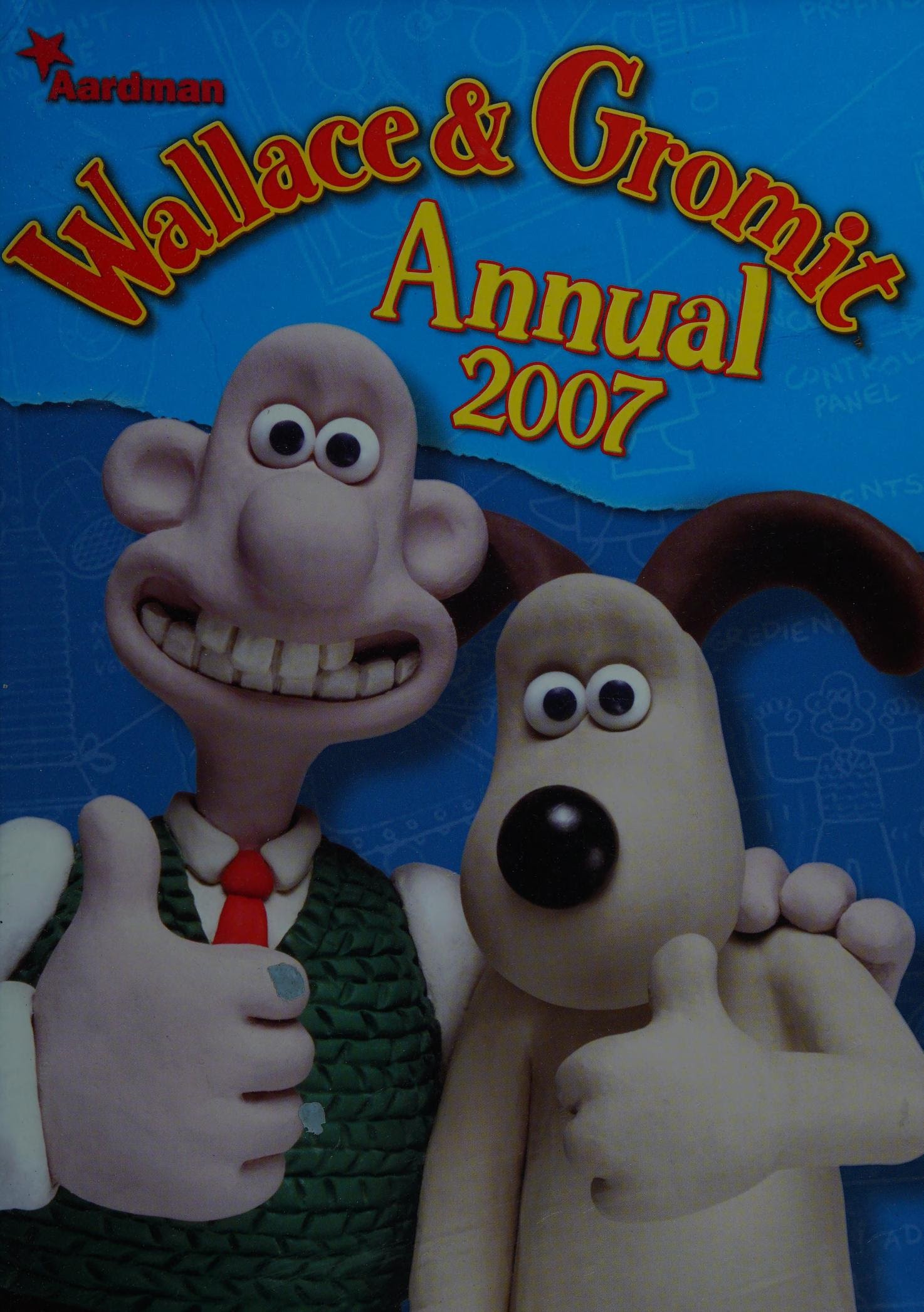 Read online Wallace and Gromit Annual comic -  Issue #2007 - 1