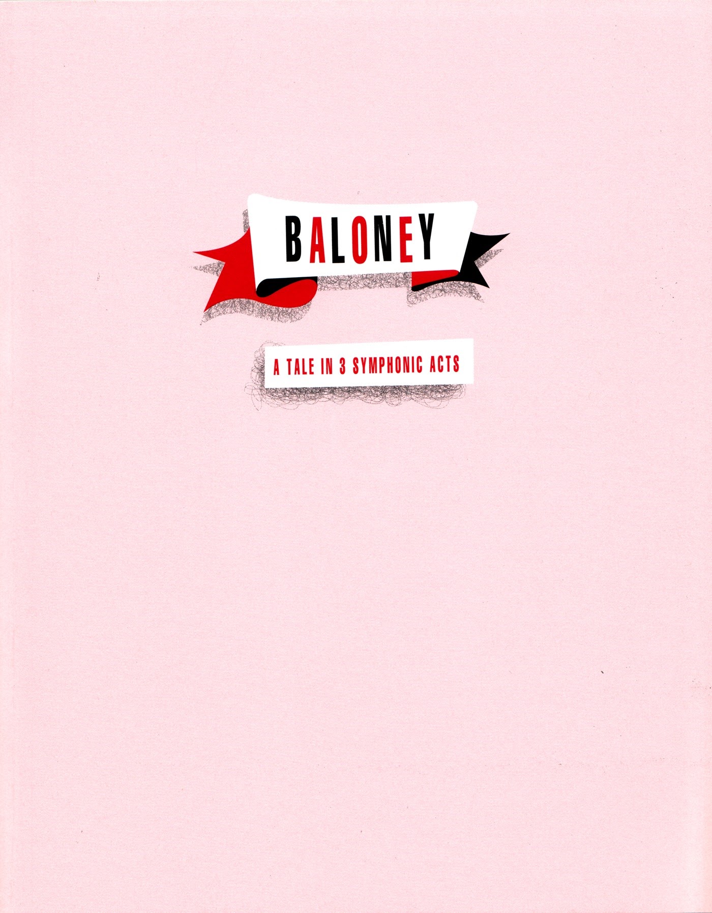 Read online Baloney: A Tale in 3 Symphonic Acts comic -  Issue # TPB - 5