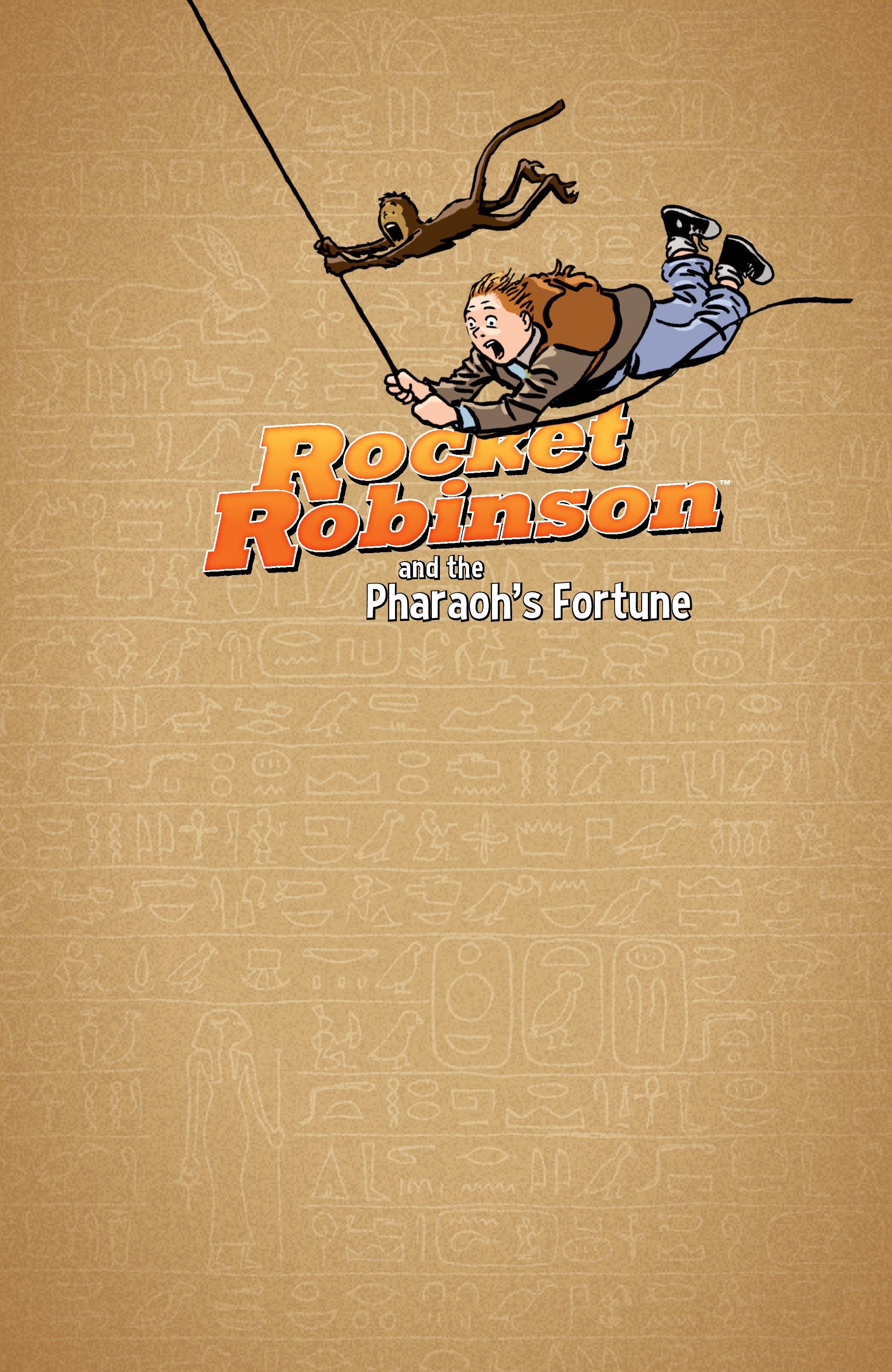 Read online Rocket Robinson and the Pharaoh's Fortune comic -  Issue # TPB (Part 1) - 3
