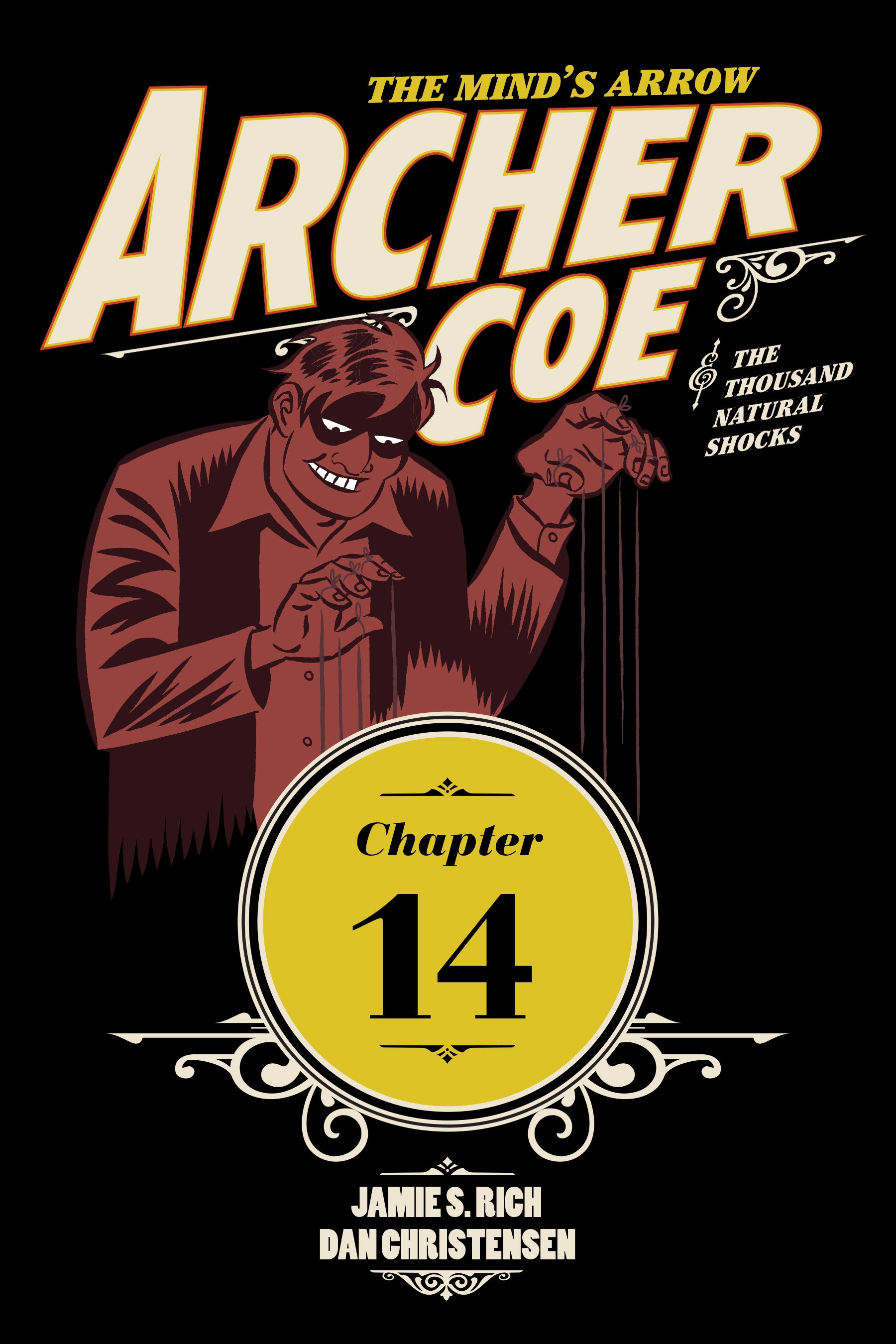 Read online Archer Coe and the Thousand Natural Shocks comic -  Issue #14 - 1