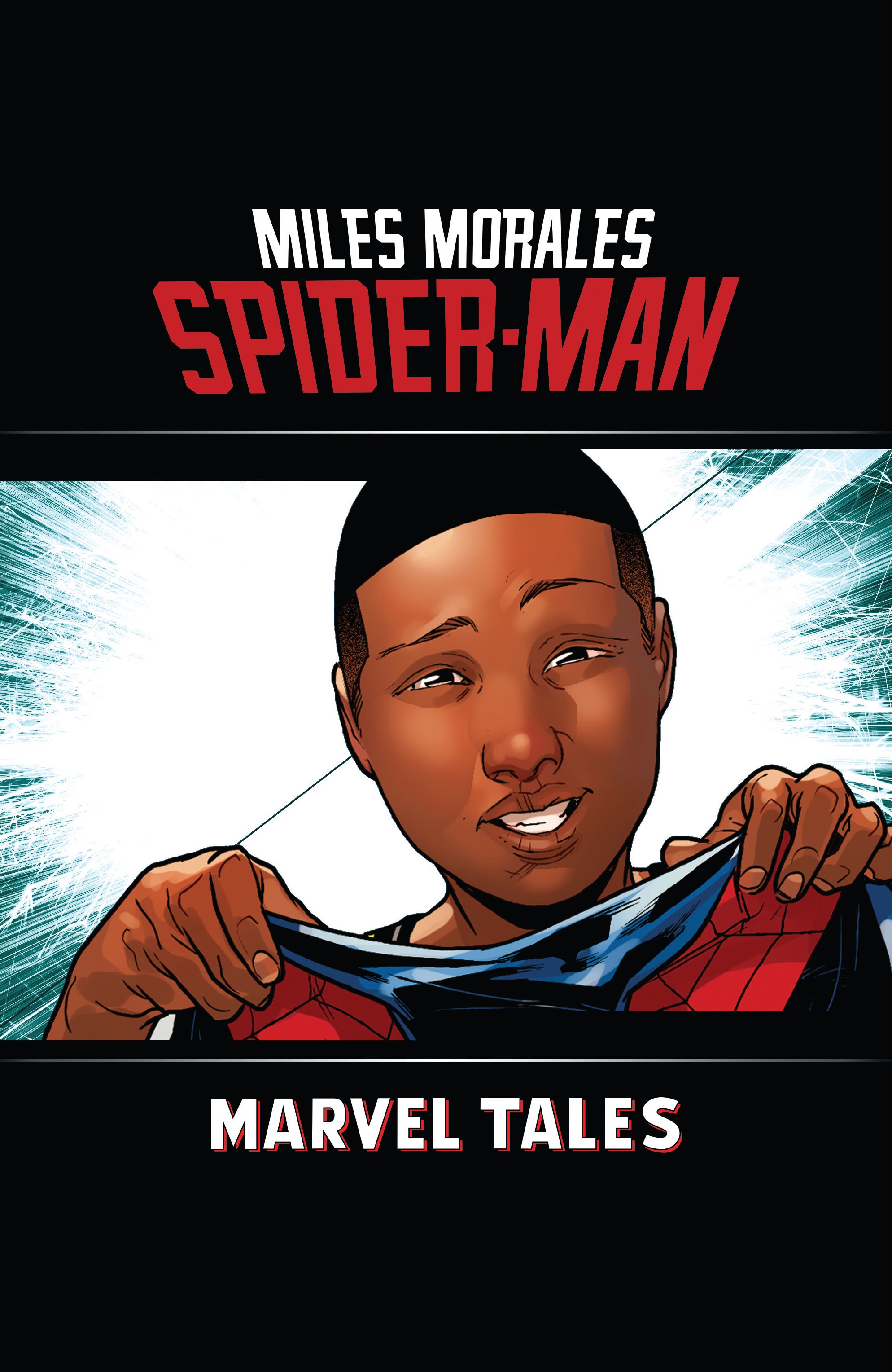 Read online Miles Morales: Marvel Tales comic -  Issue # TPB - 2