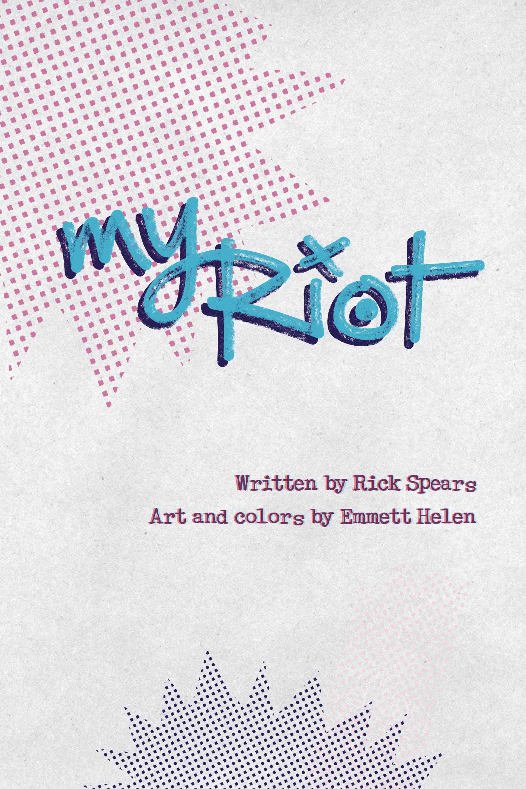 Read online My Riot comic -  Issue # TPB (Part 1) - 4