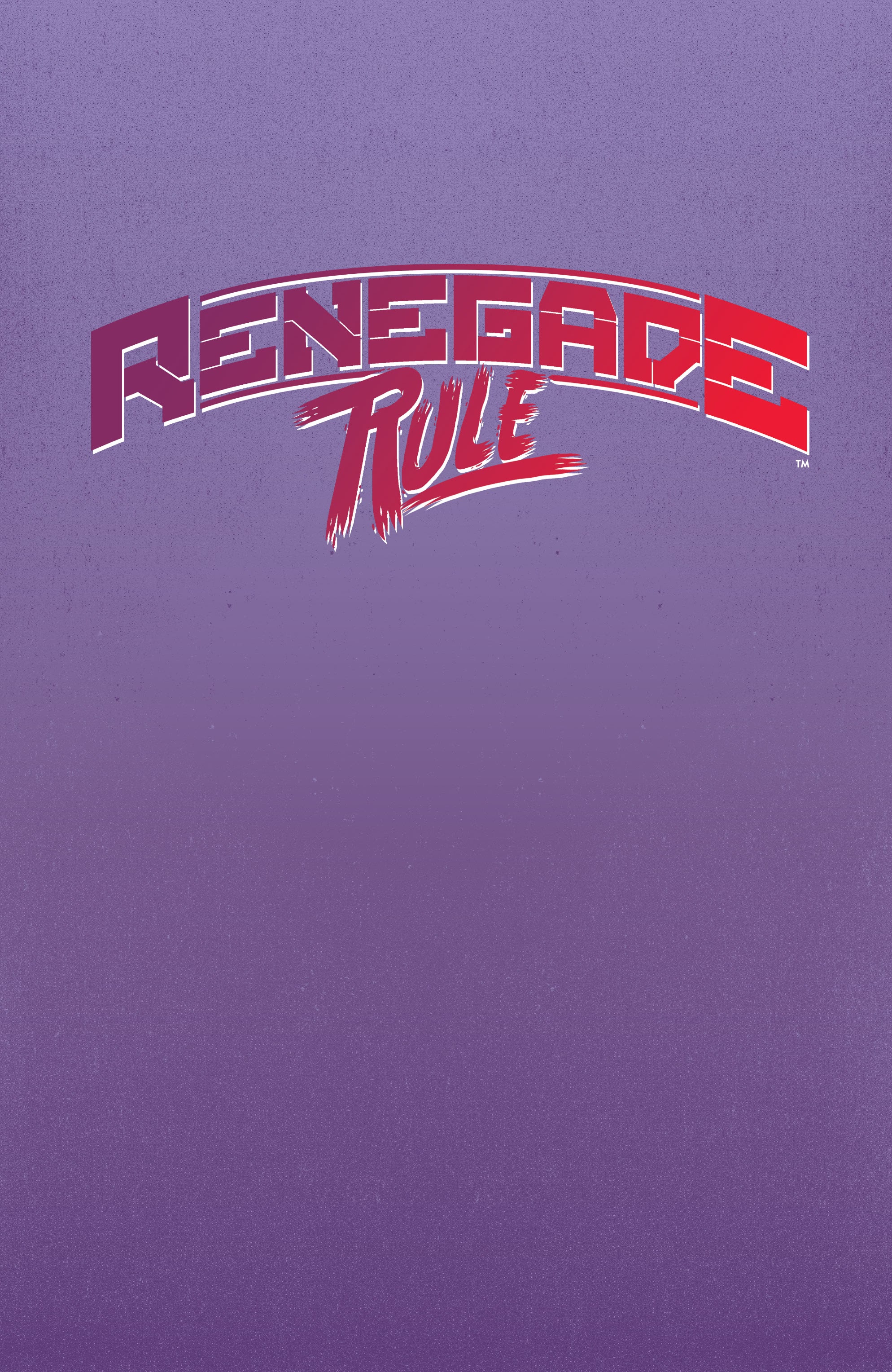 Read online Renegade Rule comic -  Issue # TPB - 2