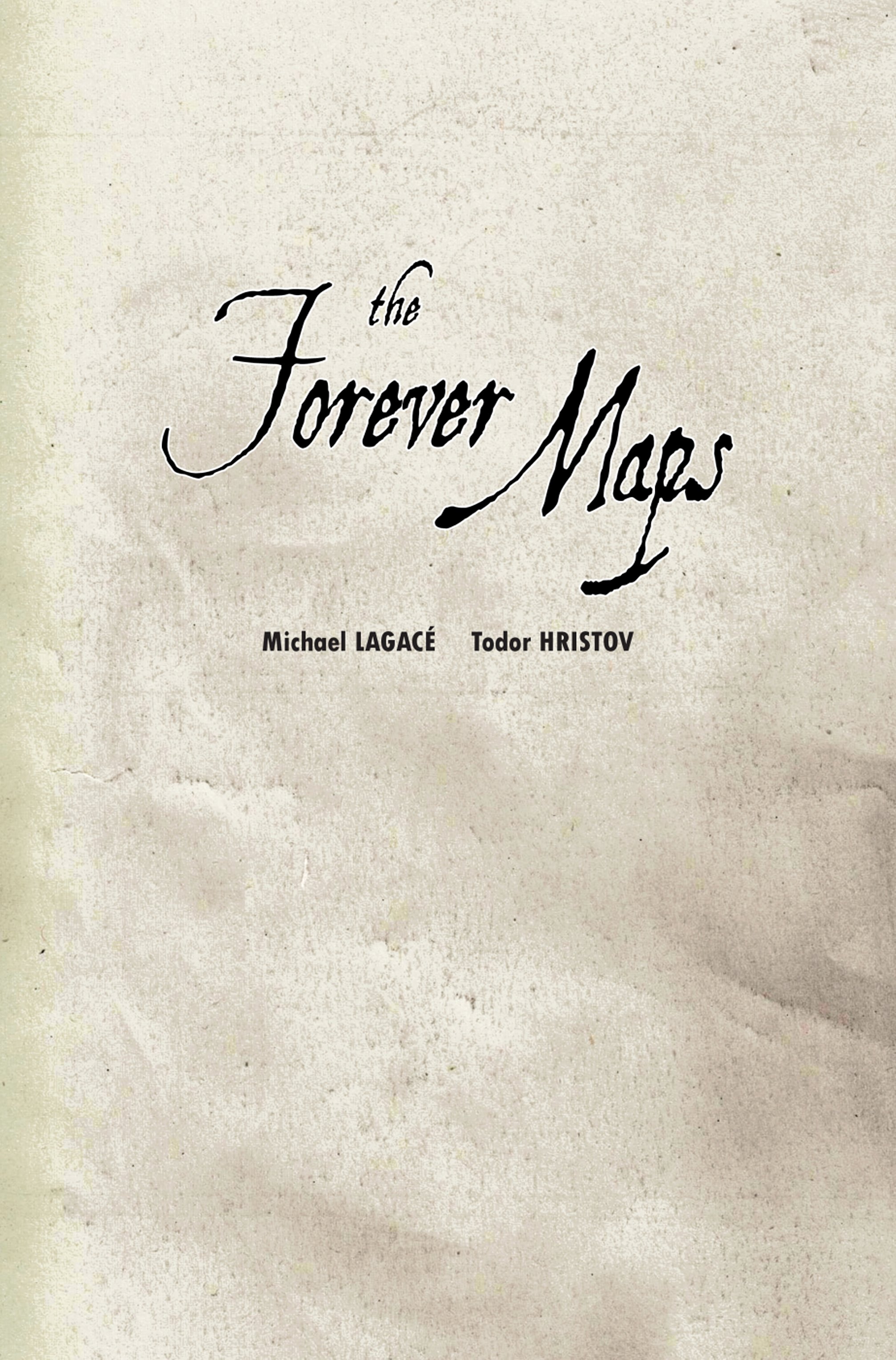 Read online The Forever Maps (2019) comic -  Issue # TPB - 4