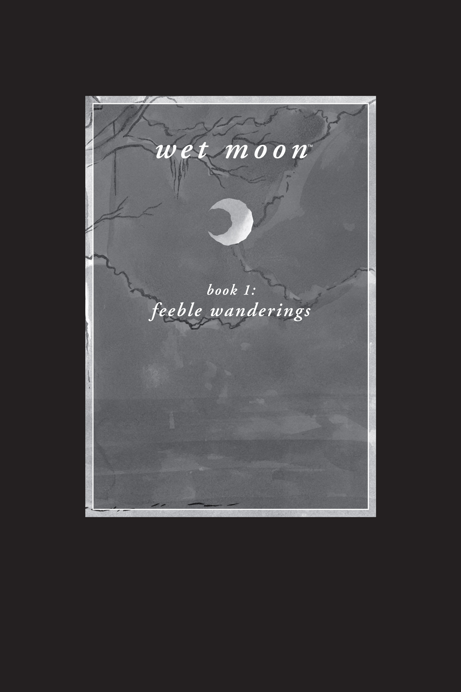 Read online Wet Moon (2005) comic -  Issue # TPB 1 (Part 1) - 3